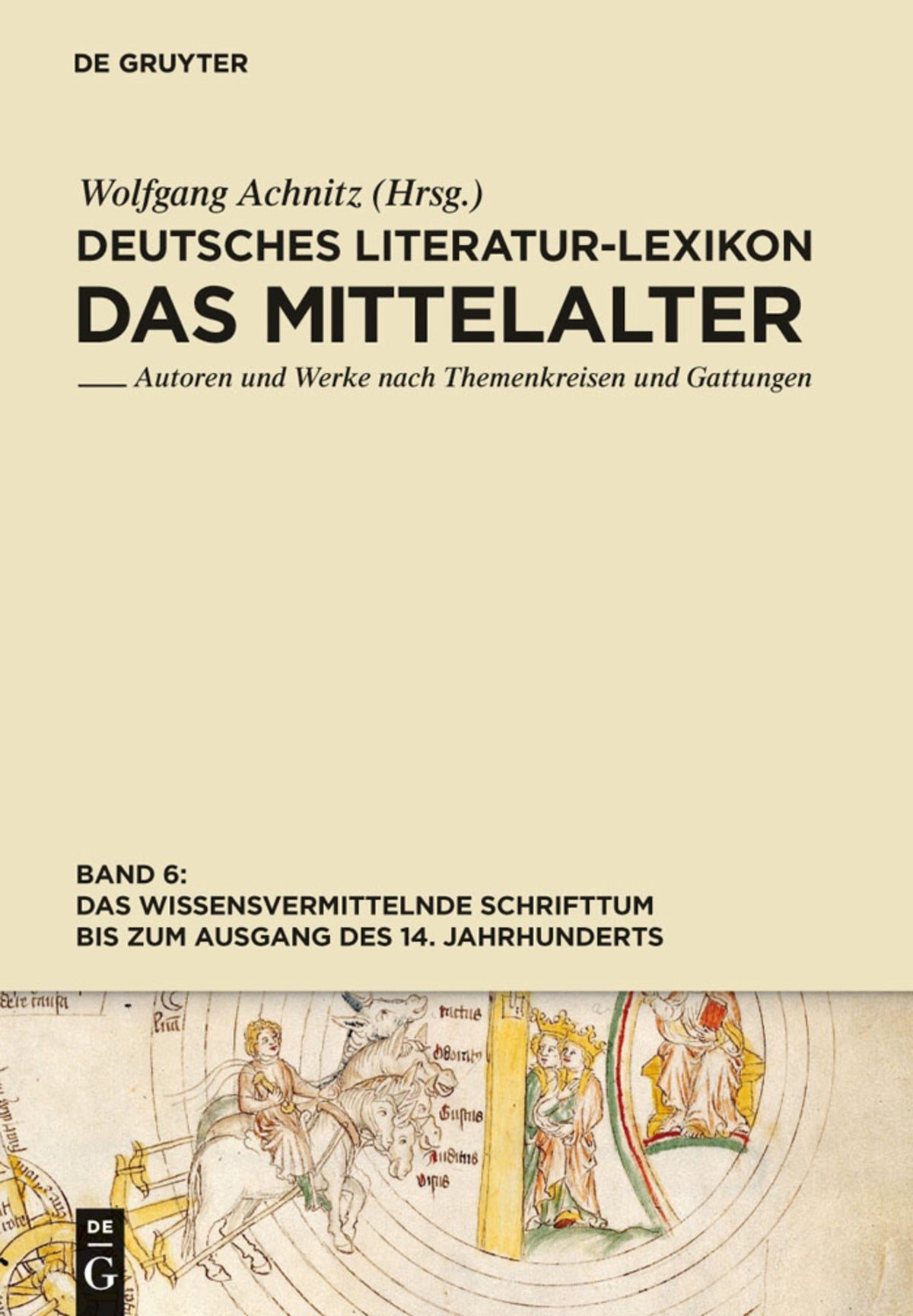 Cover image for Das wissensvermittelnde Schrifttum bis zum Ausgang des 14. Jahrhunderts ISBN 9783598249969