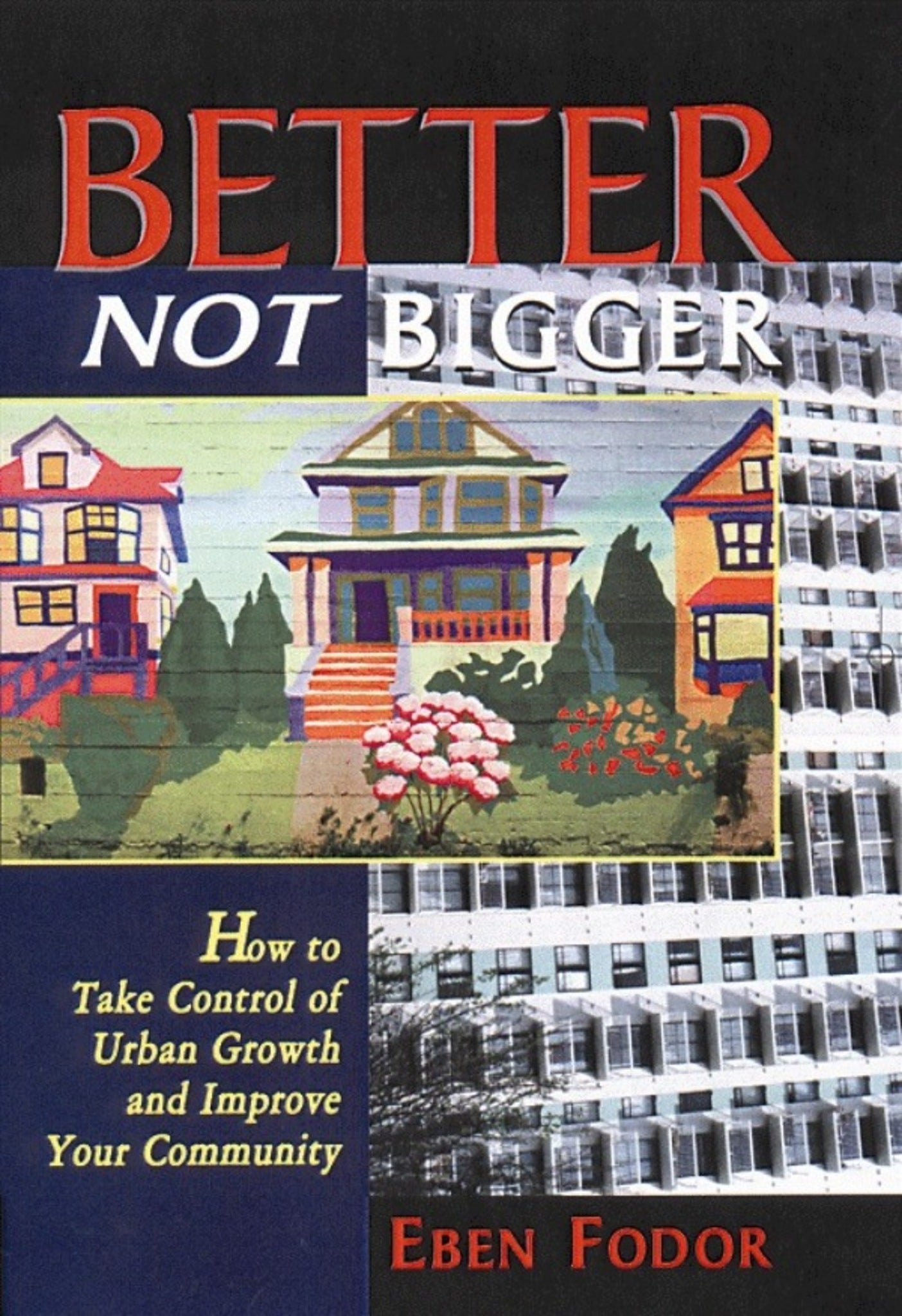 Cover image for Better NOT Bigger ISBN 9781897408032