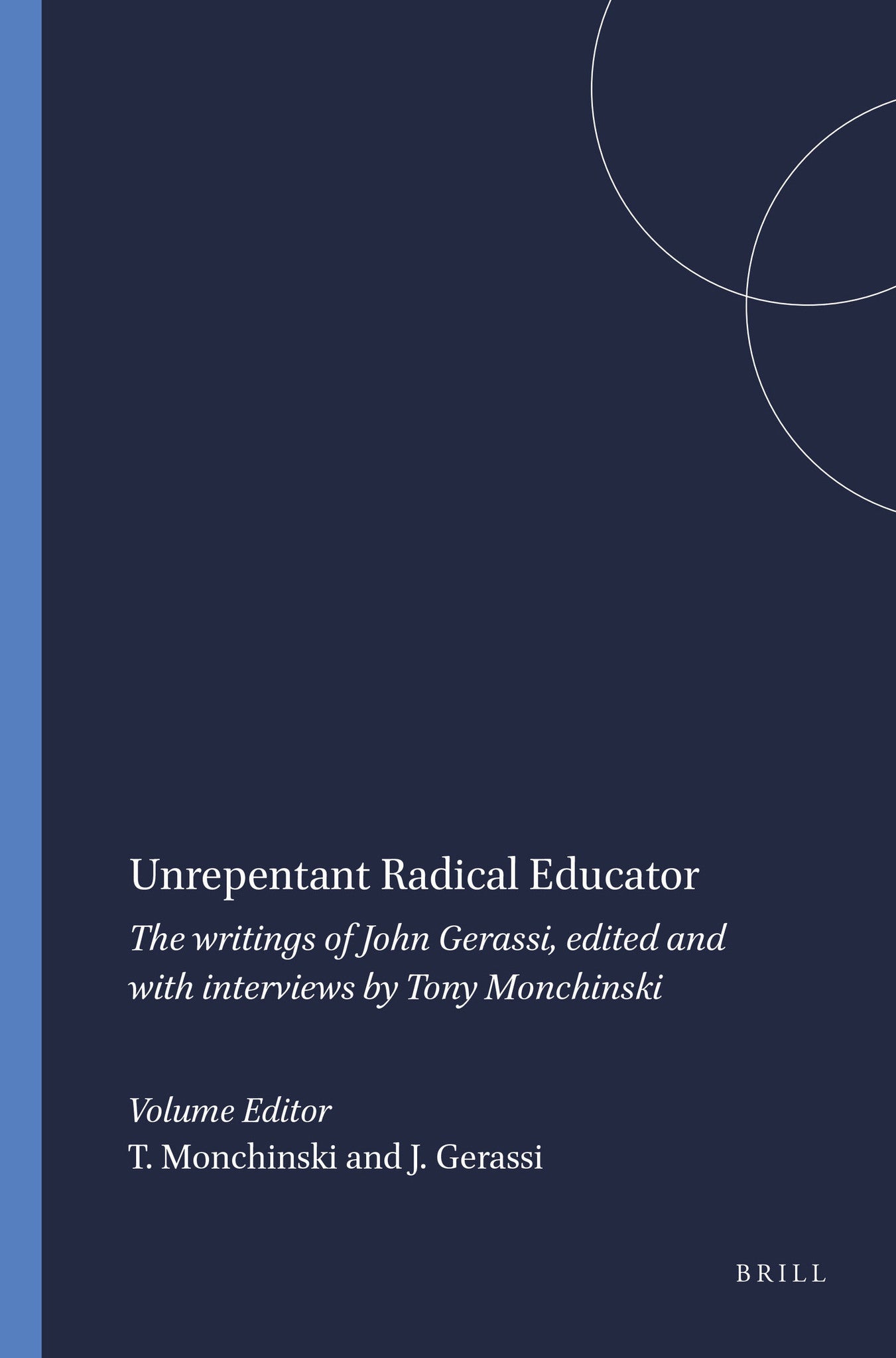 Unrepentant Radical Educator