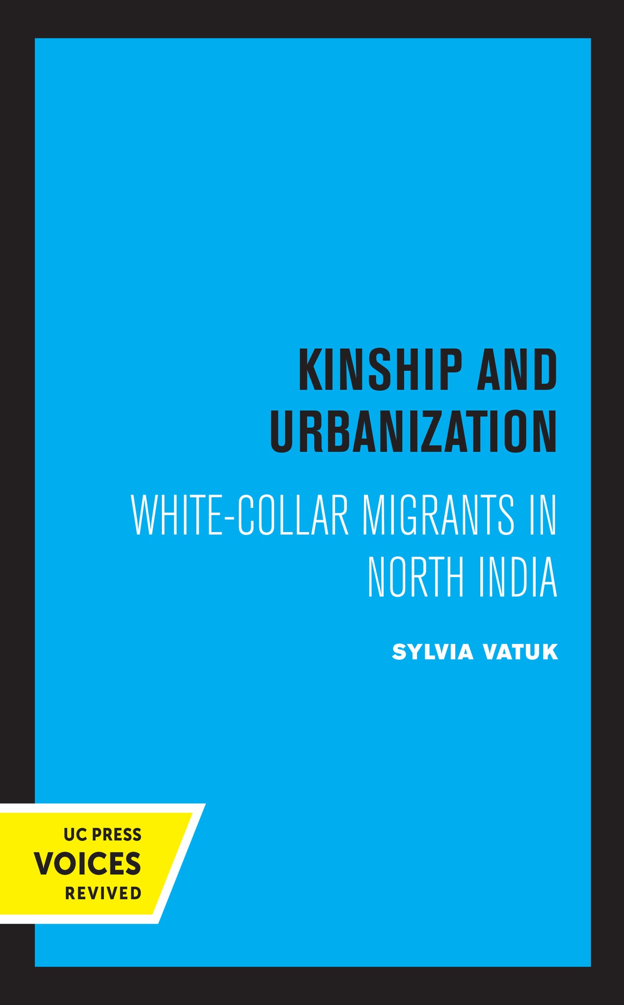 Cover image for Kinship and Urbanization ISBN 9780520331433