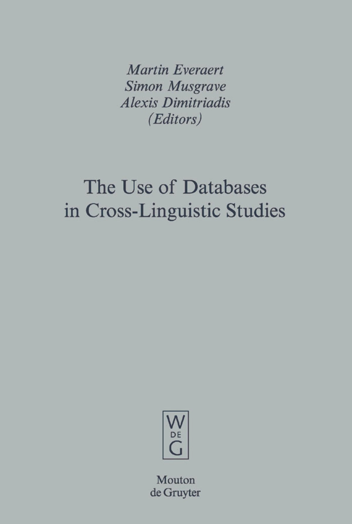 The Use of Databases in Cross-Linguistic Studies
