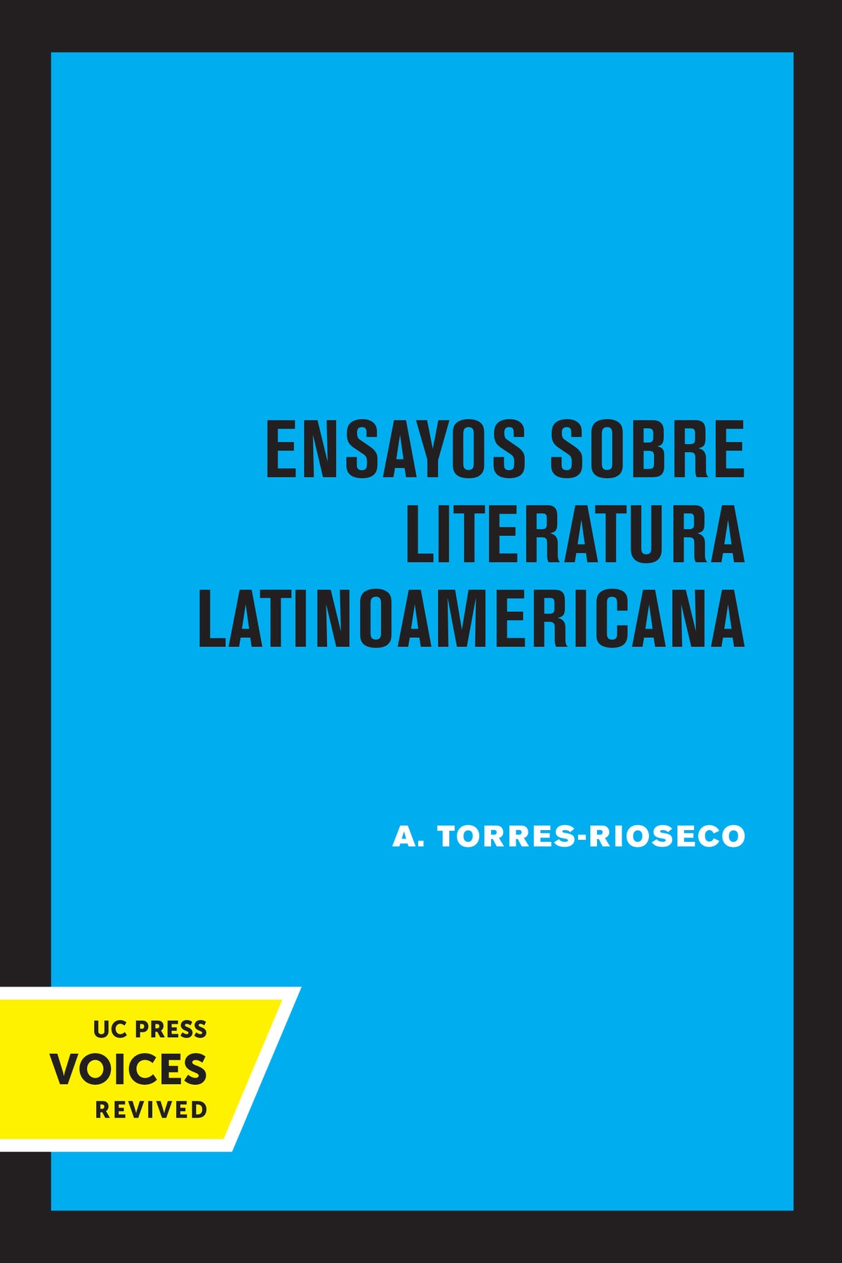 Cover image for Ensayos Sobre Literatura Latinoamericana ISBN 9780520349230