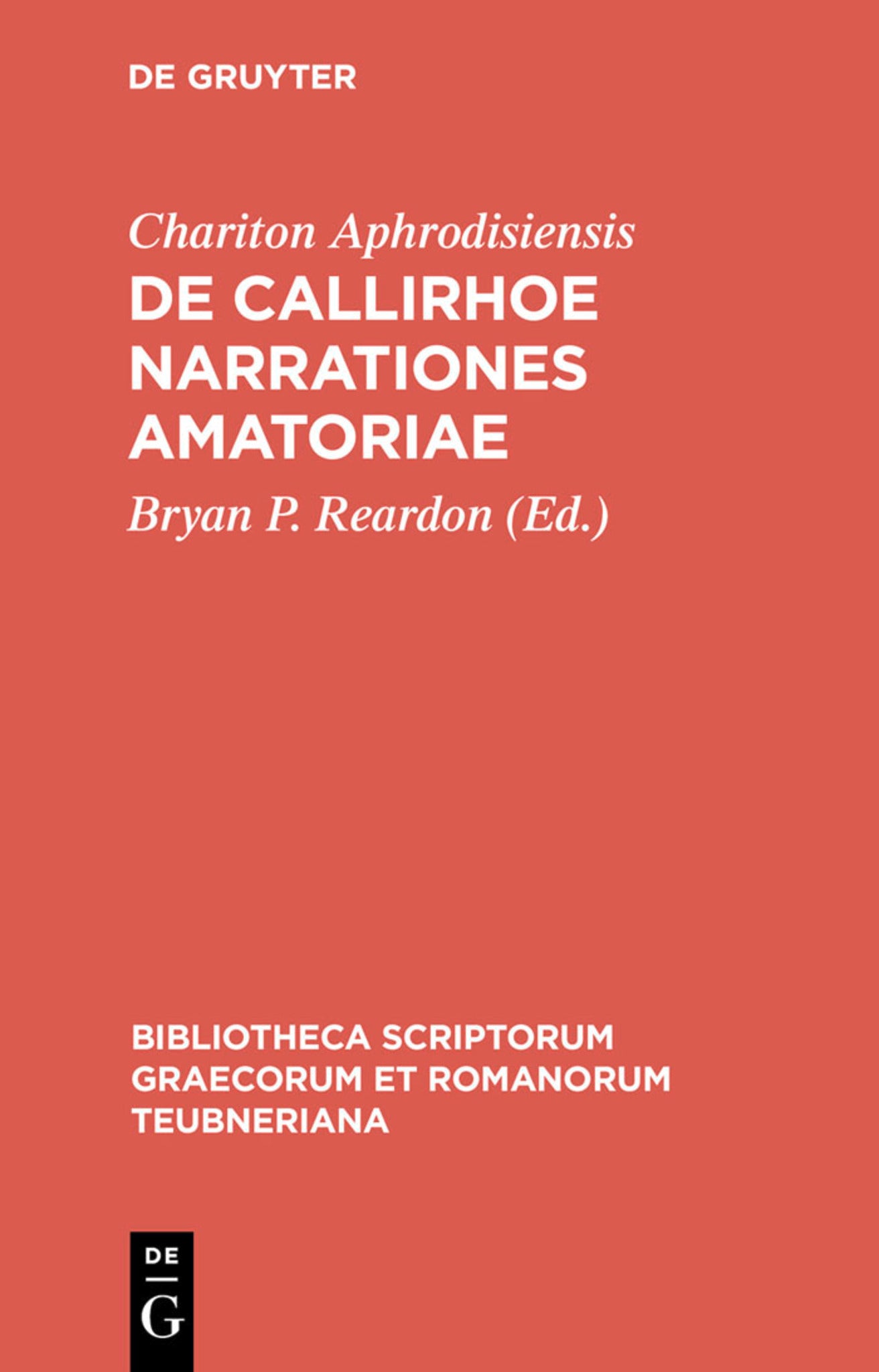 Cover image for De Callirhoe narrationes amatoriae ISBN 9783598712777