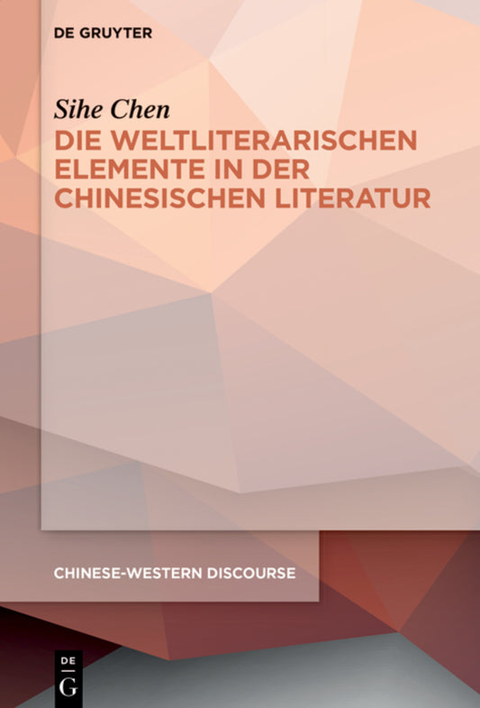 Die weltliterarischen Elemente in der chinesischen Literatur