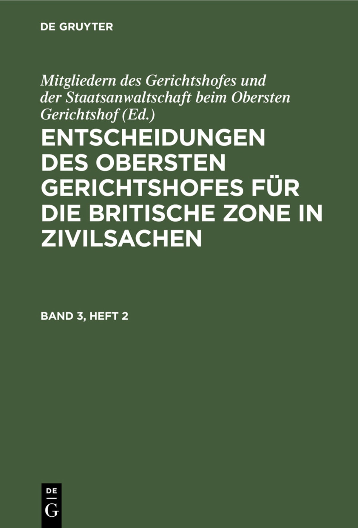 Entscheidungen des Obersten Gerichtshofes für die Britische Zone in Zivilsachen. Band 3, Heft 2
