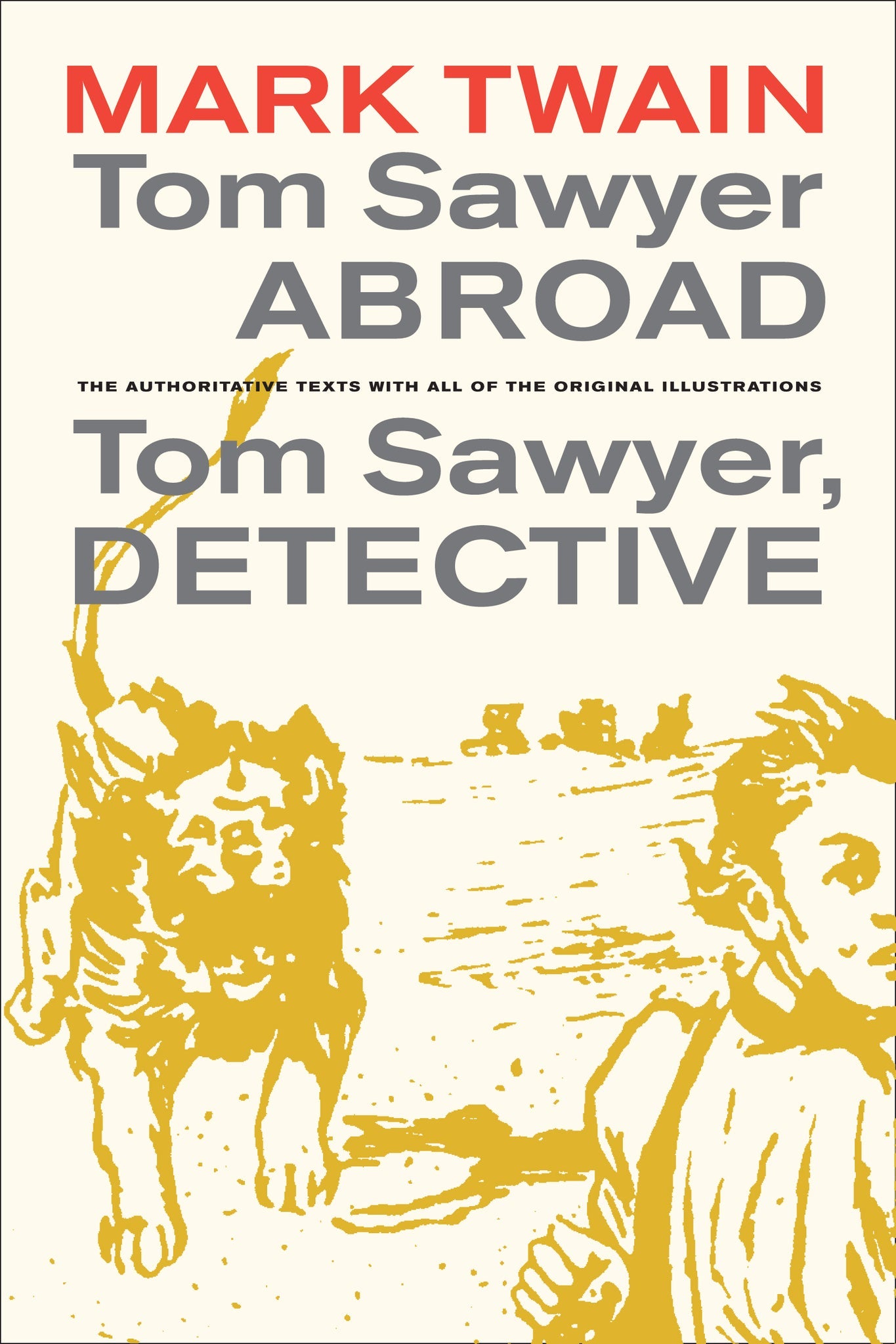 Cover image for Tom Sawyer Abroad / Tom Sawyer, Detective ISBN 9780520950610