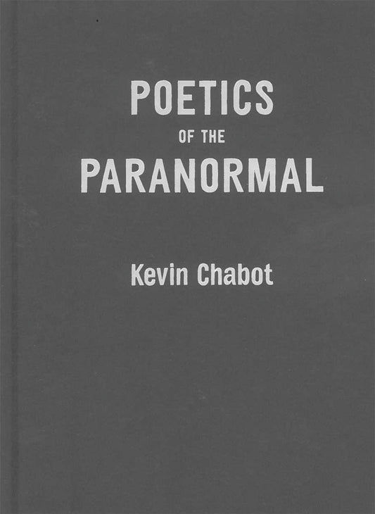 Poetics of the Paranormal