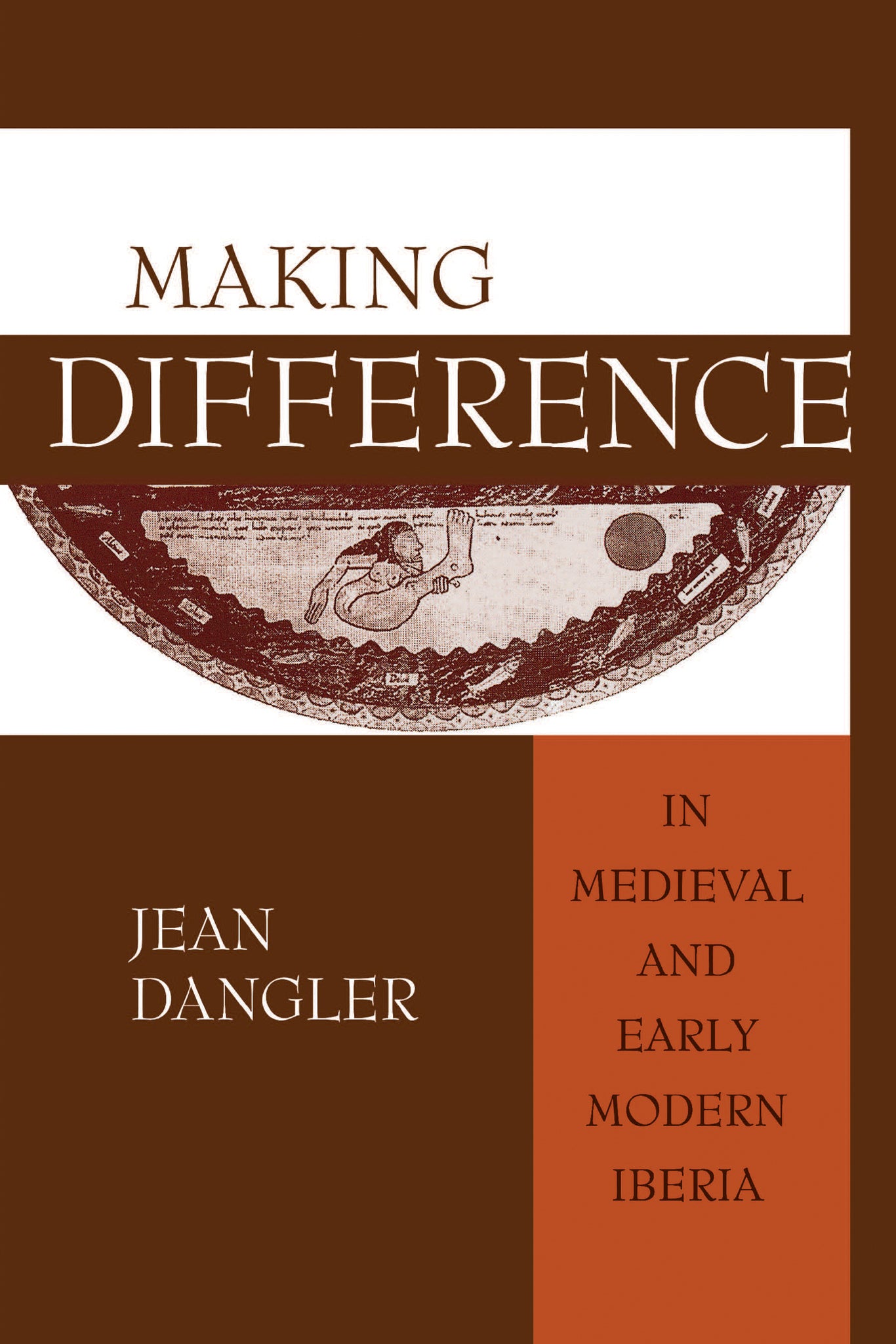 Cover image for Making Difference in Medieval and Early Modern Iberia ISBN 9780268025762