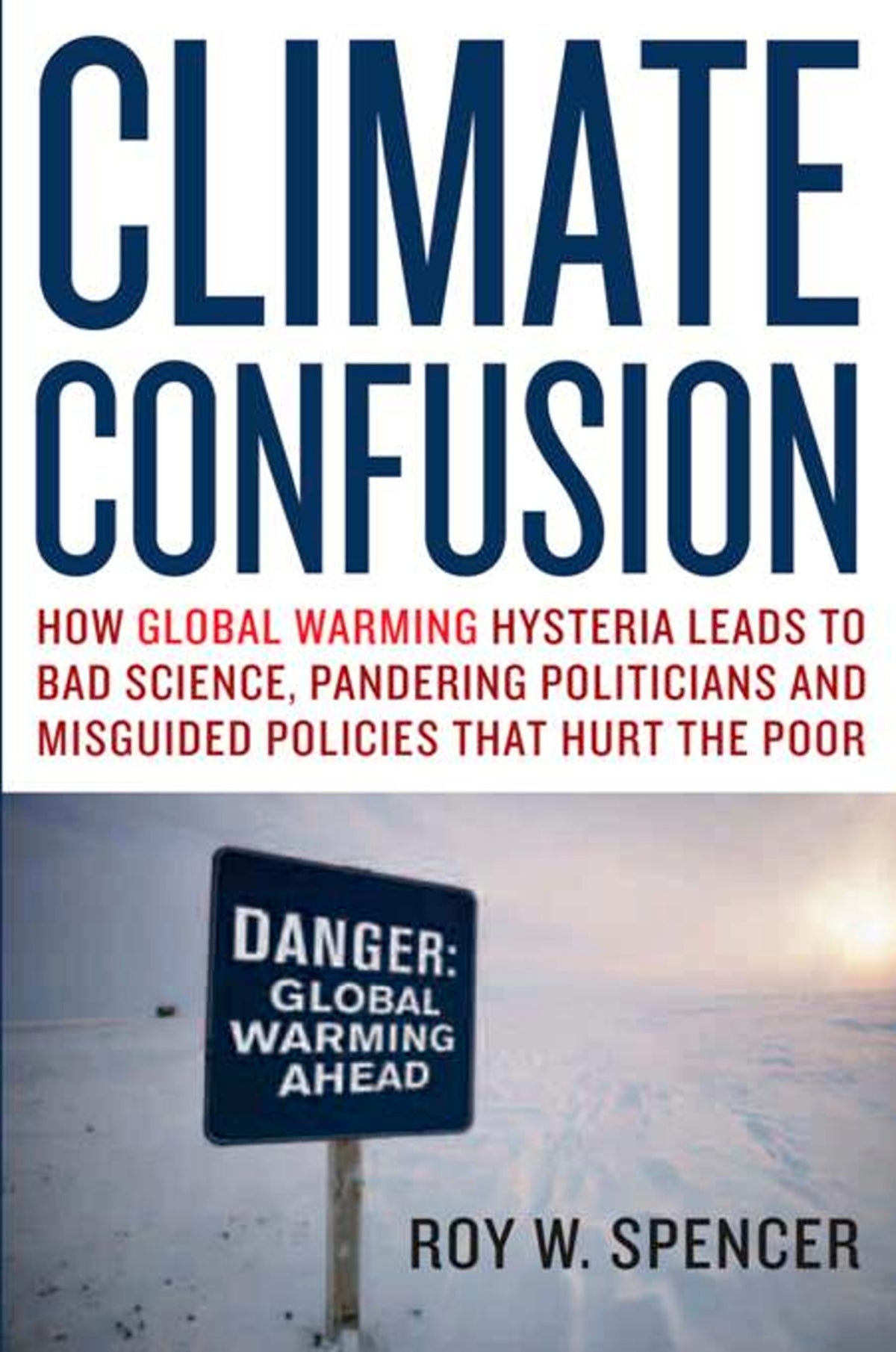 Cover image for Climate Confusion ISBN 9781594032103