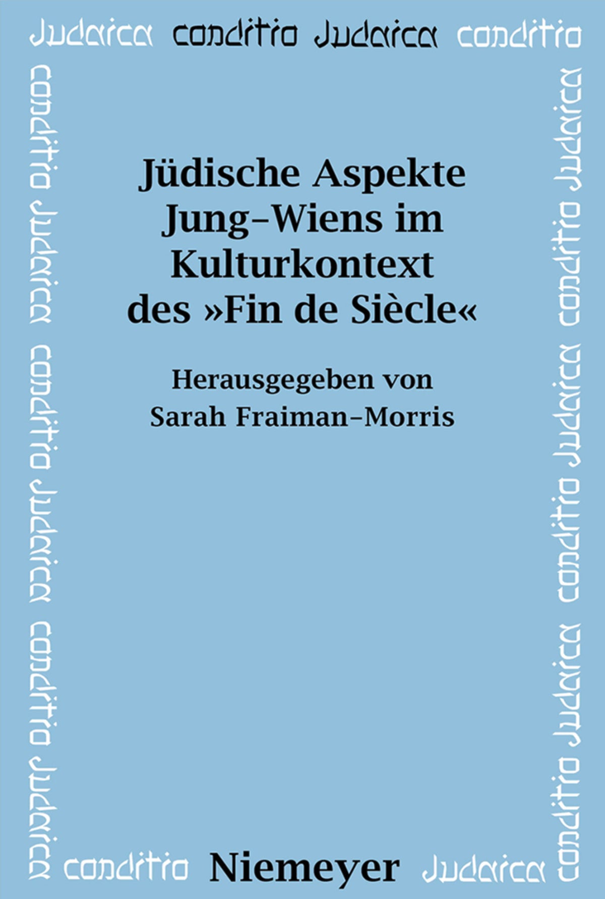 Cover image for Jüdische Aspekte Jung-Wiens im Kulturkontext des »Fin de Siècle« ISBN 9783484651524