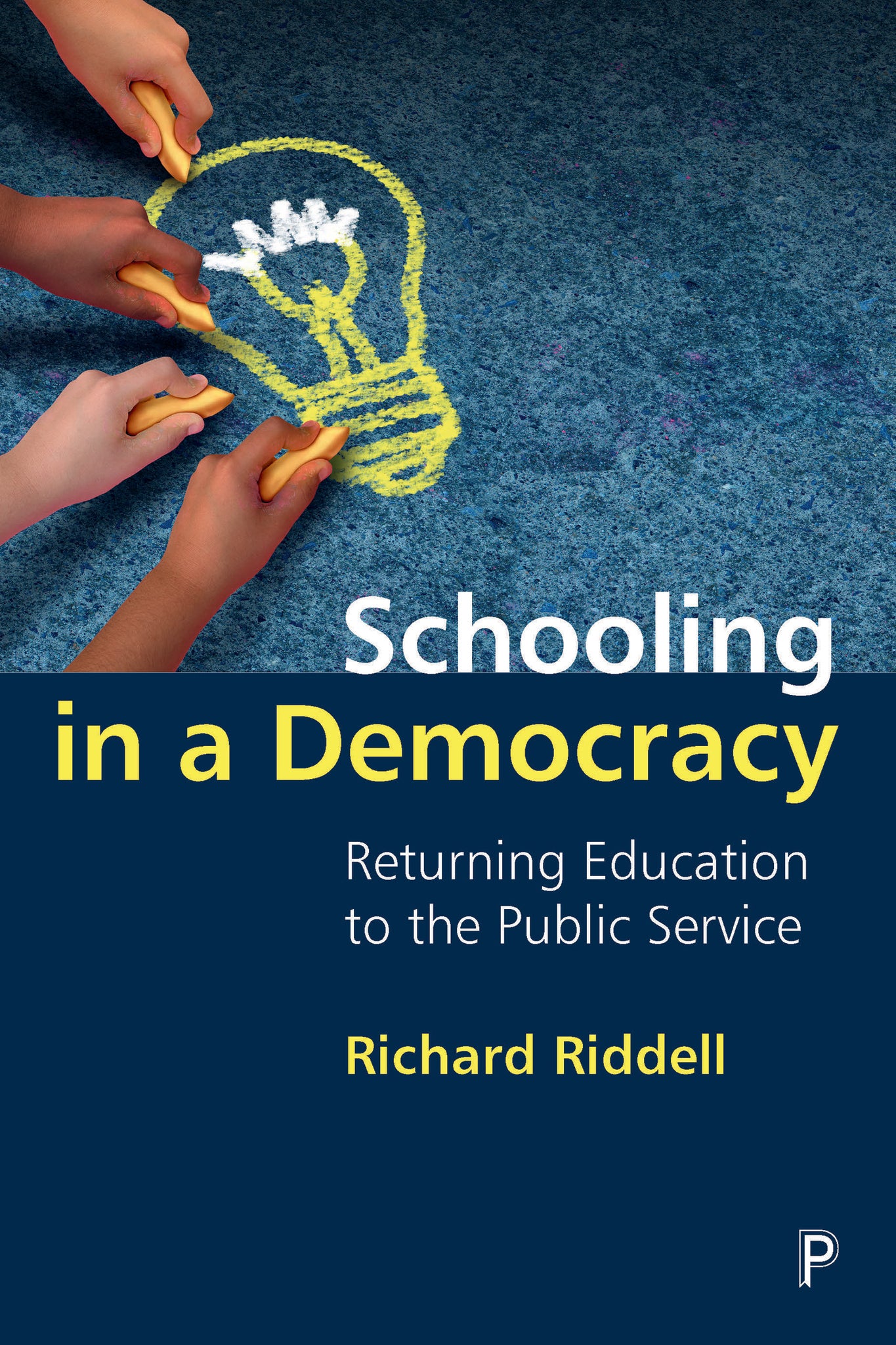 Cover image for Schooling in a Democracy ISBN 9781447362920