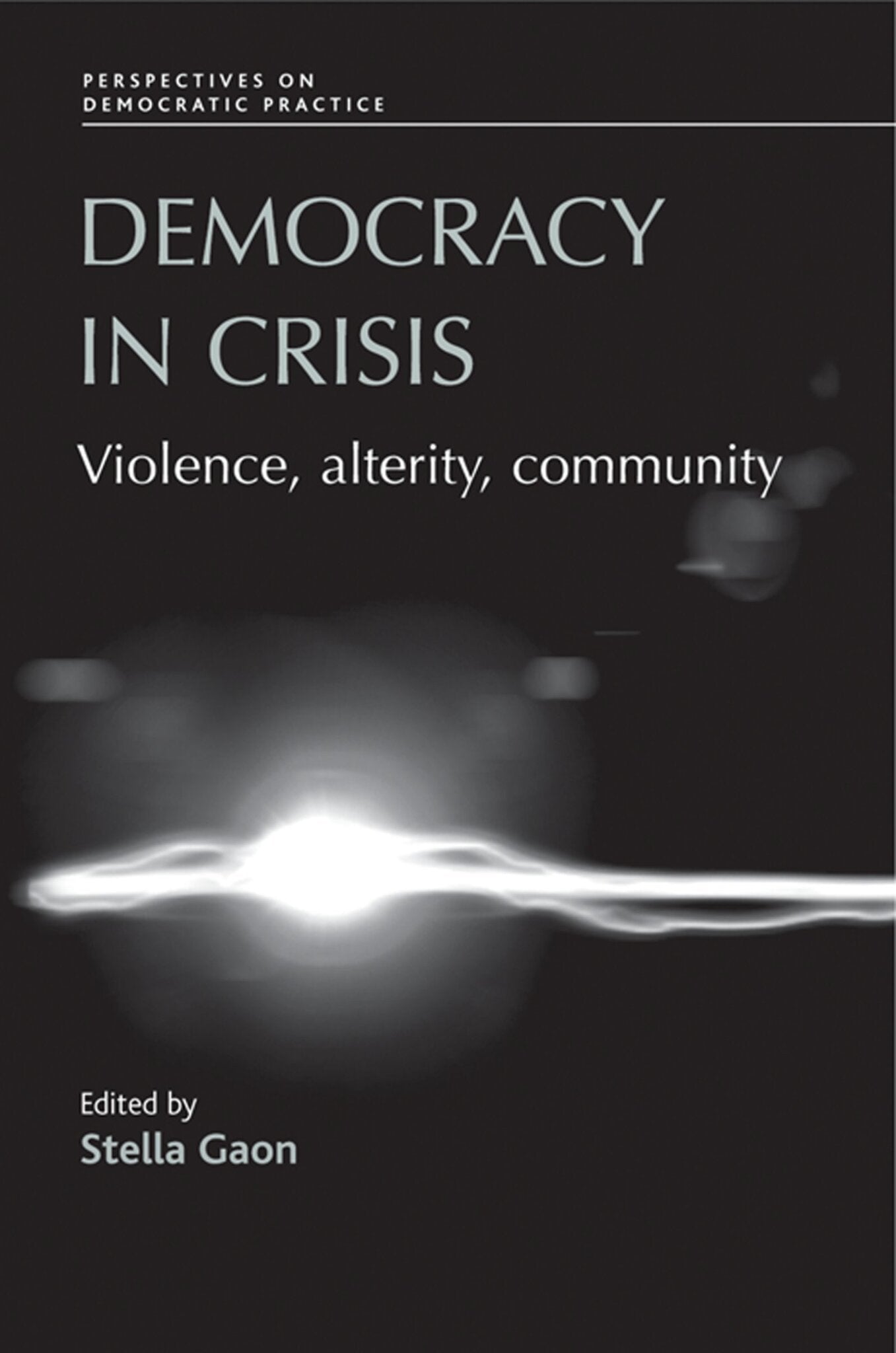 Cover image for Democracy in crisis ISBN 9780719079238