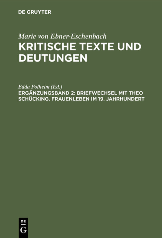 Briefwechsel mit Theo Schücking. Frauenleben im 19. Jahrhundert