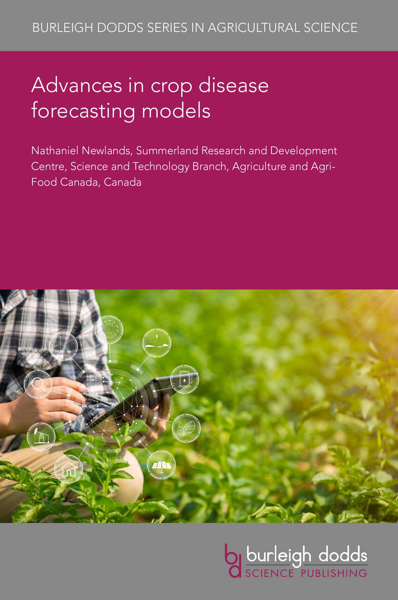 Cover image for Advances in crop disease forecasting models ISBN 9781801466240