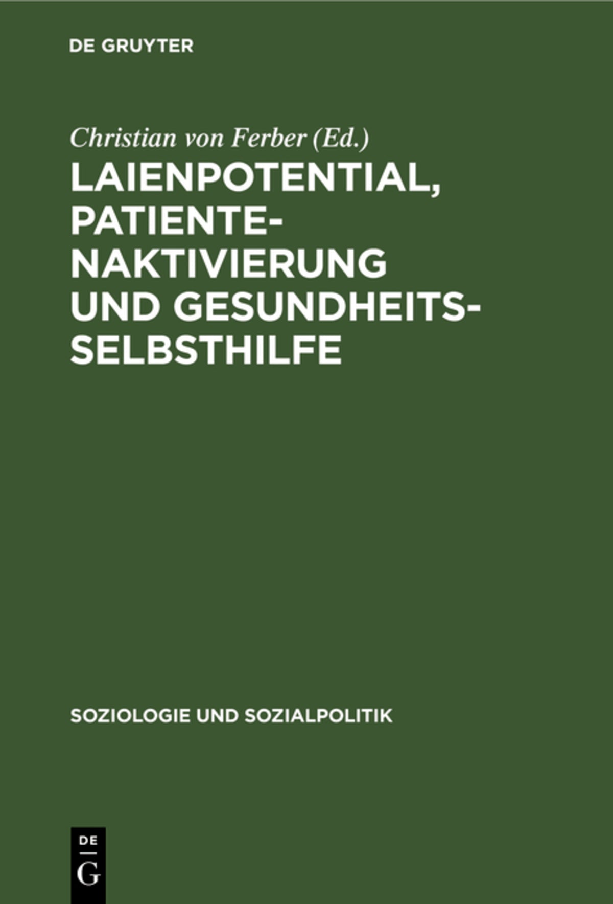 Cover image for Laienpotential, Patientenaktivierung und Gesundheitsselbsthilfe ISBN 9783486517712