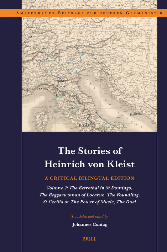 The Stories of Heinrich von Kleist: A Critical Bilingual Edition