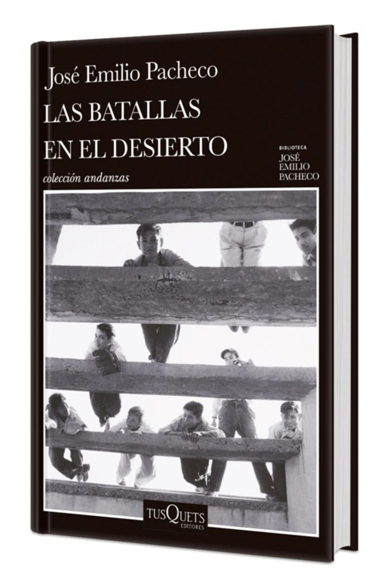 Las batallas en el desierto (Novela). Edición Tapa Dura / Battles in the Desert (A Novel)