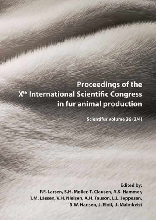 Proceedings of the Xth International Scientific Congress in Fur Animal Production