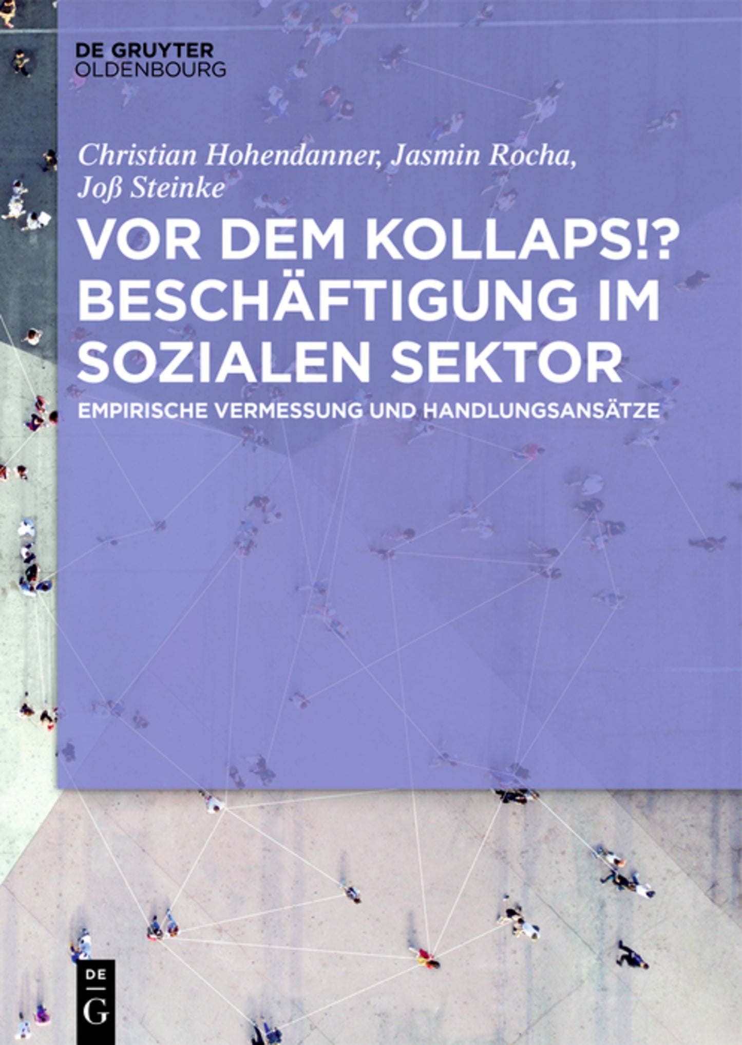 Vor dem Kollaps!? Beschäftigung im sozialen Sektor