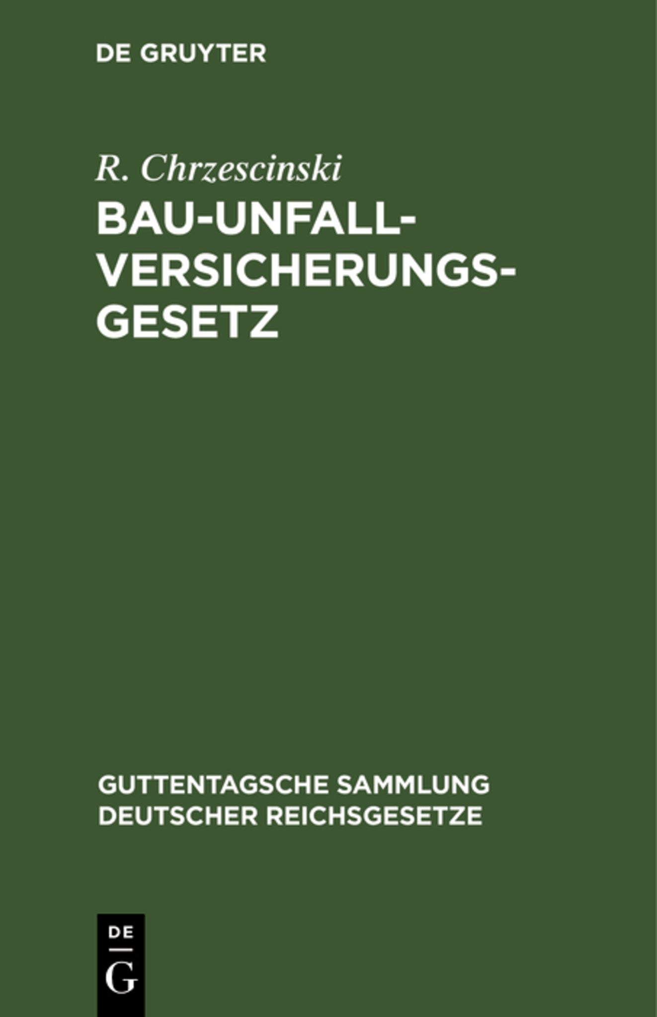 Bau-Unfallversicherungsgesetz