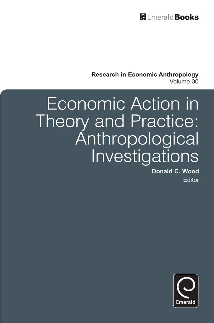 Cover image for Economic Action in Theory and Practice ISBN 9780857241177