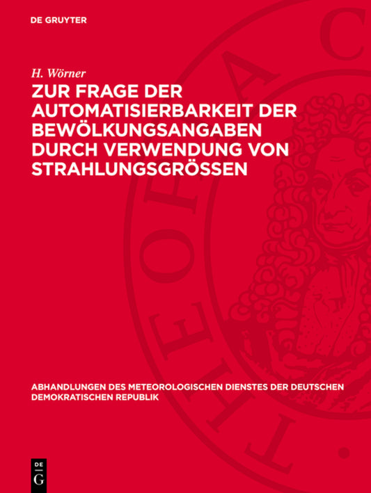 Zur Frage der Automatisierbarkeit der Bewölkungsangaben durch Verwendung von Strahlungsgrössen