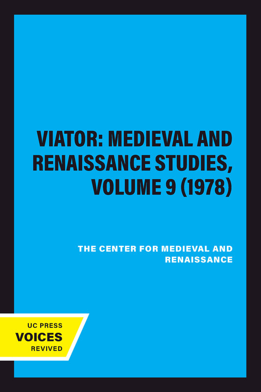 Viator: Medieval and Renaissance Studies, Volume 9 (1978)