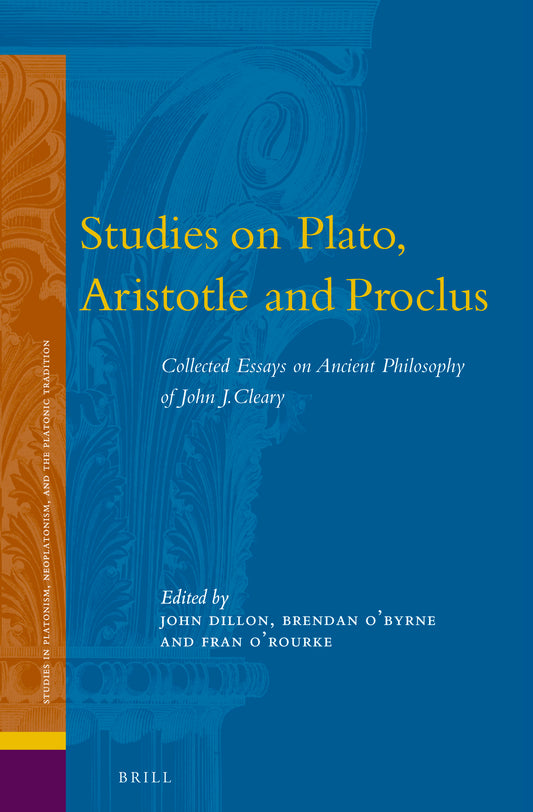 Studies on Plato, Aristotle and Proclus