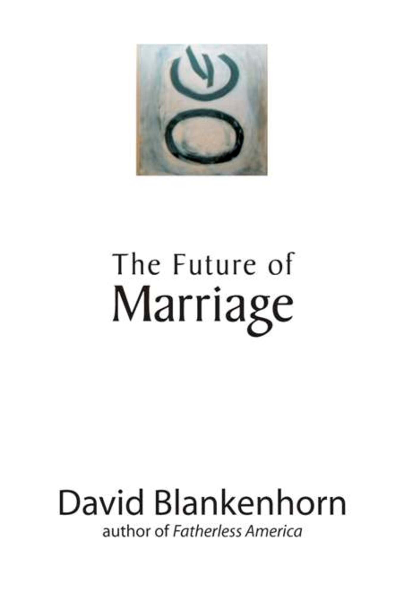 Cover image for The Future of Marriage ISBN 9781594030819