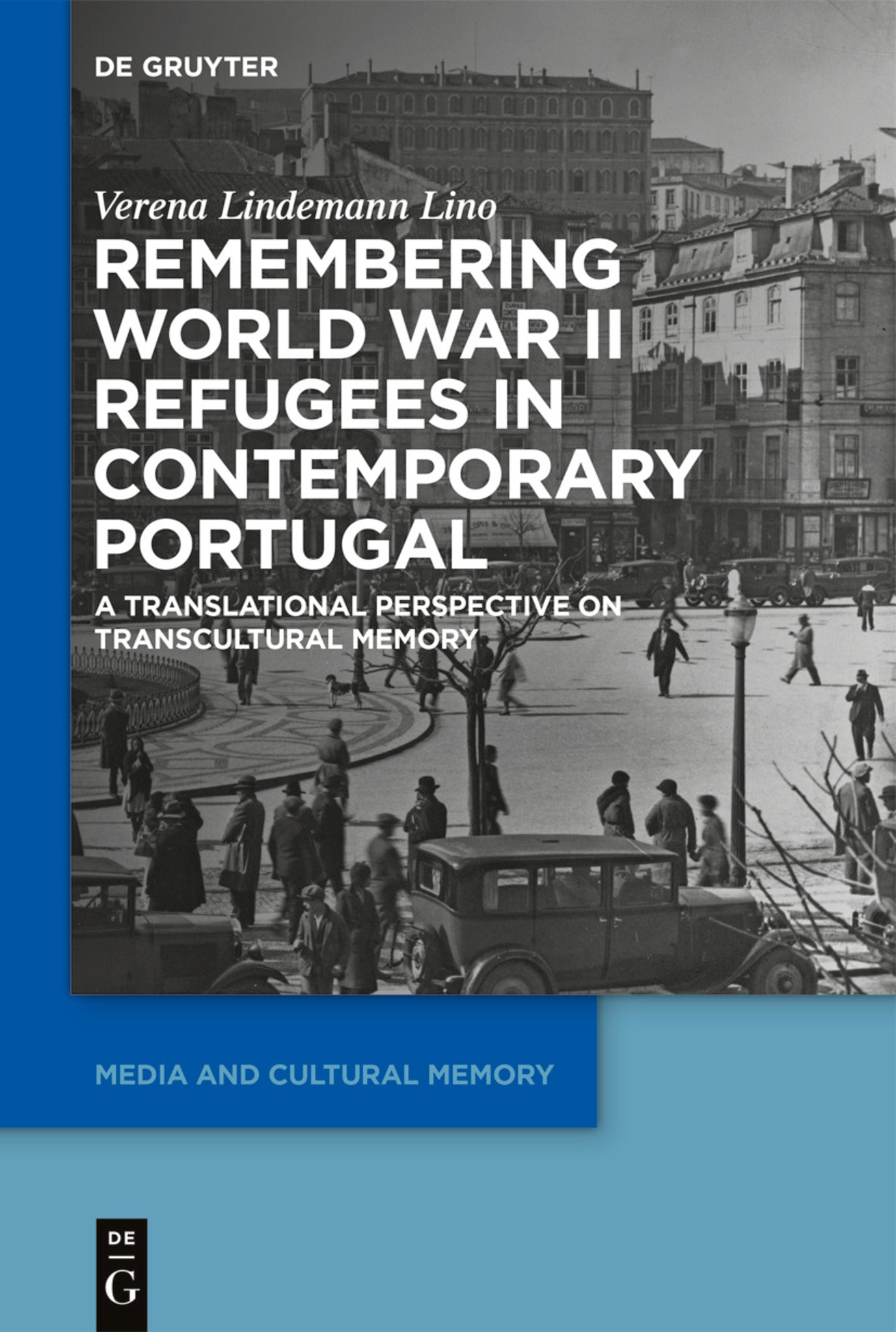 Remembering World War II Refugees in Contemporary Portugal