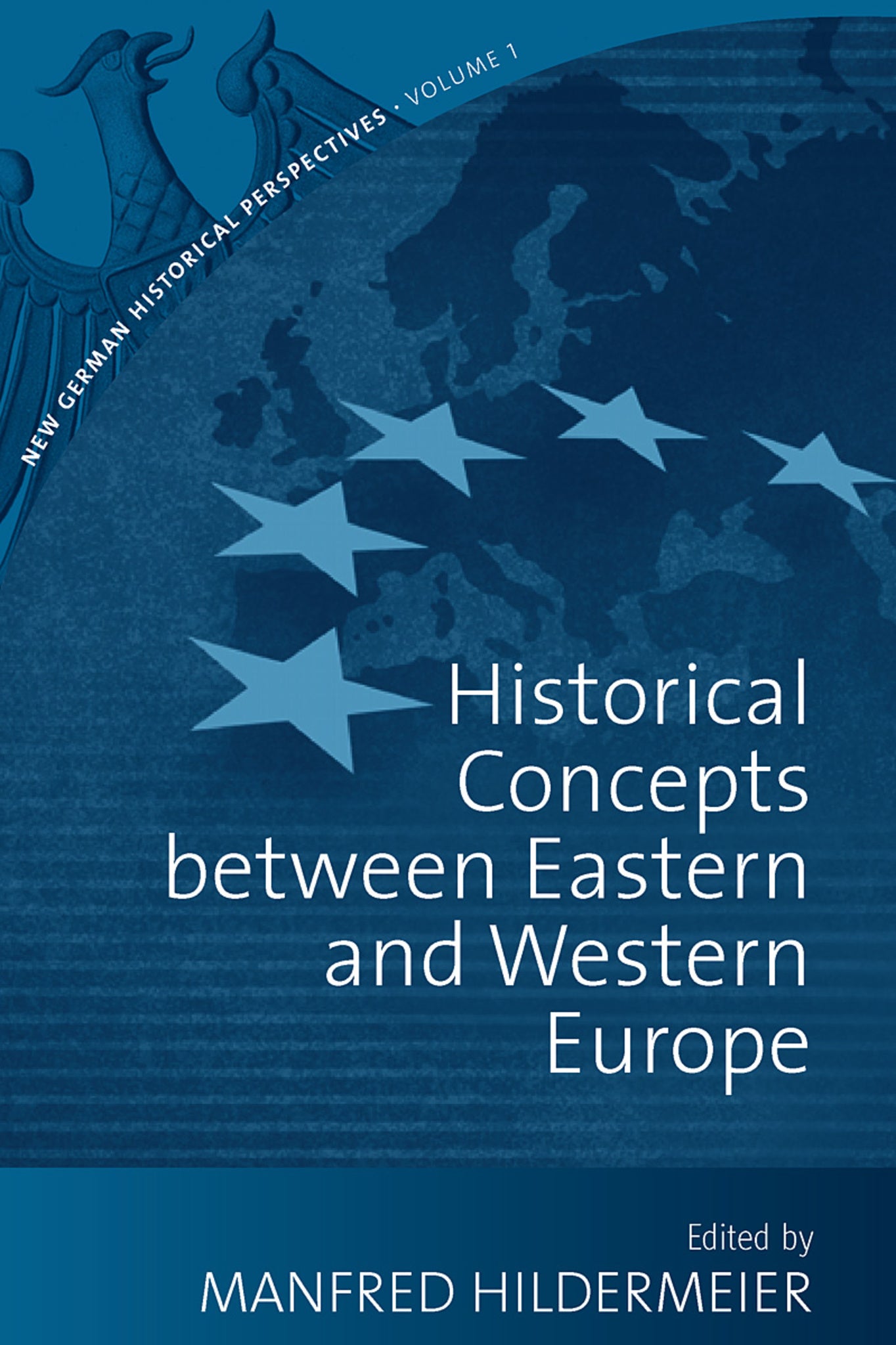Historical Concepts Between Eastern and Western Europe