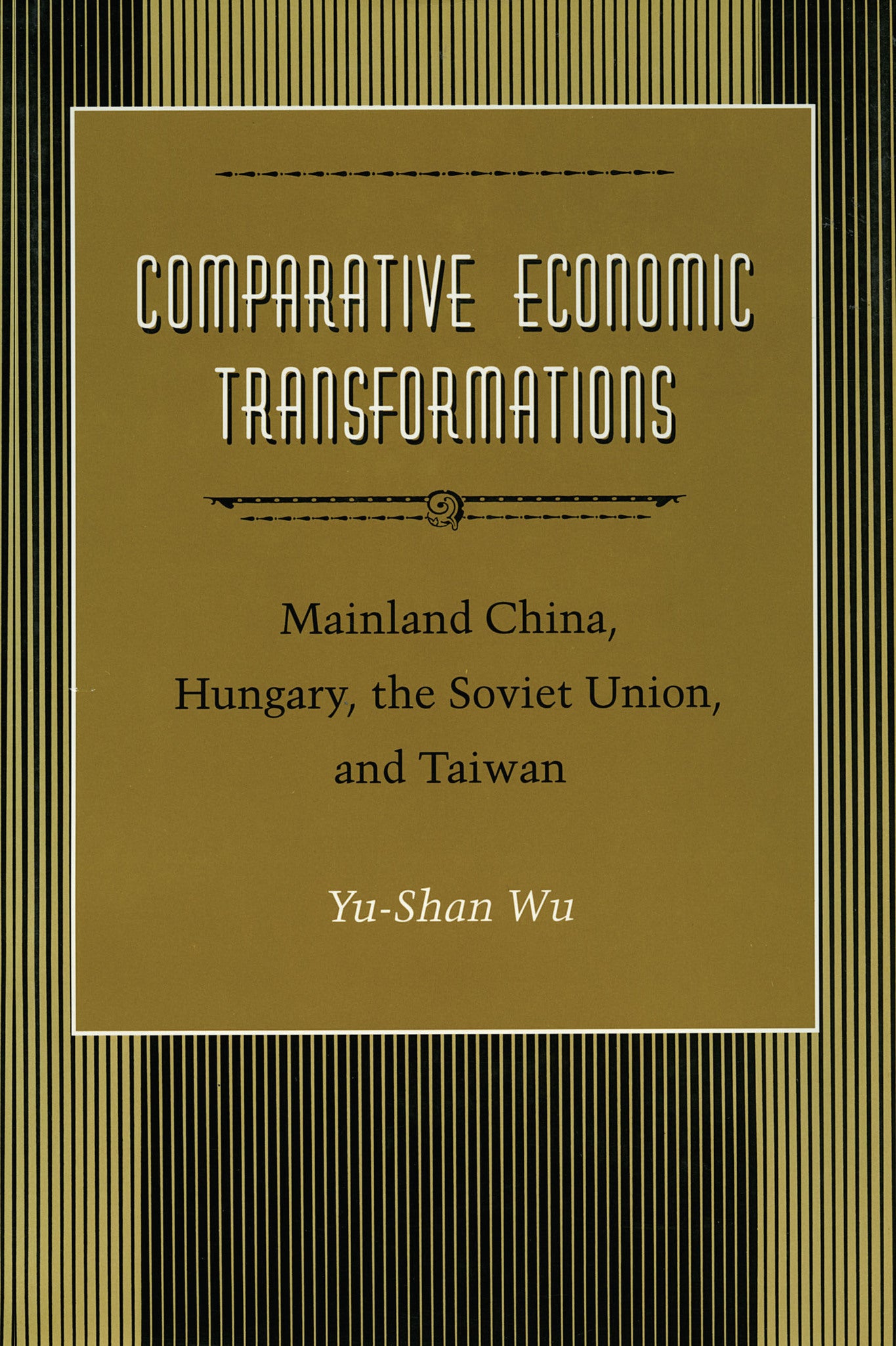 Comparative Economic Transformations