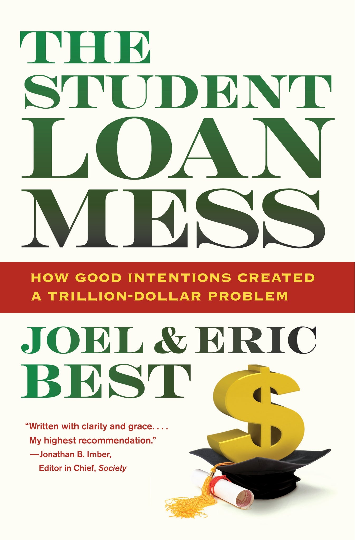 Cover image for The Student Loan Mess ISBN 9780520958449