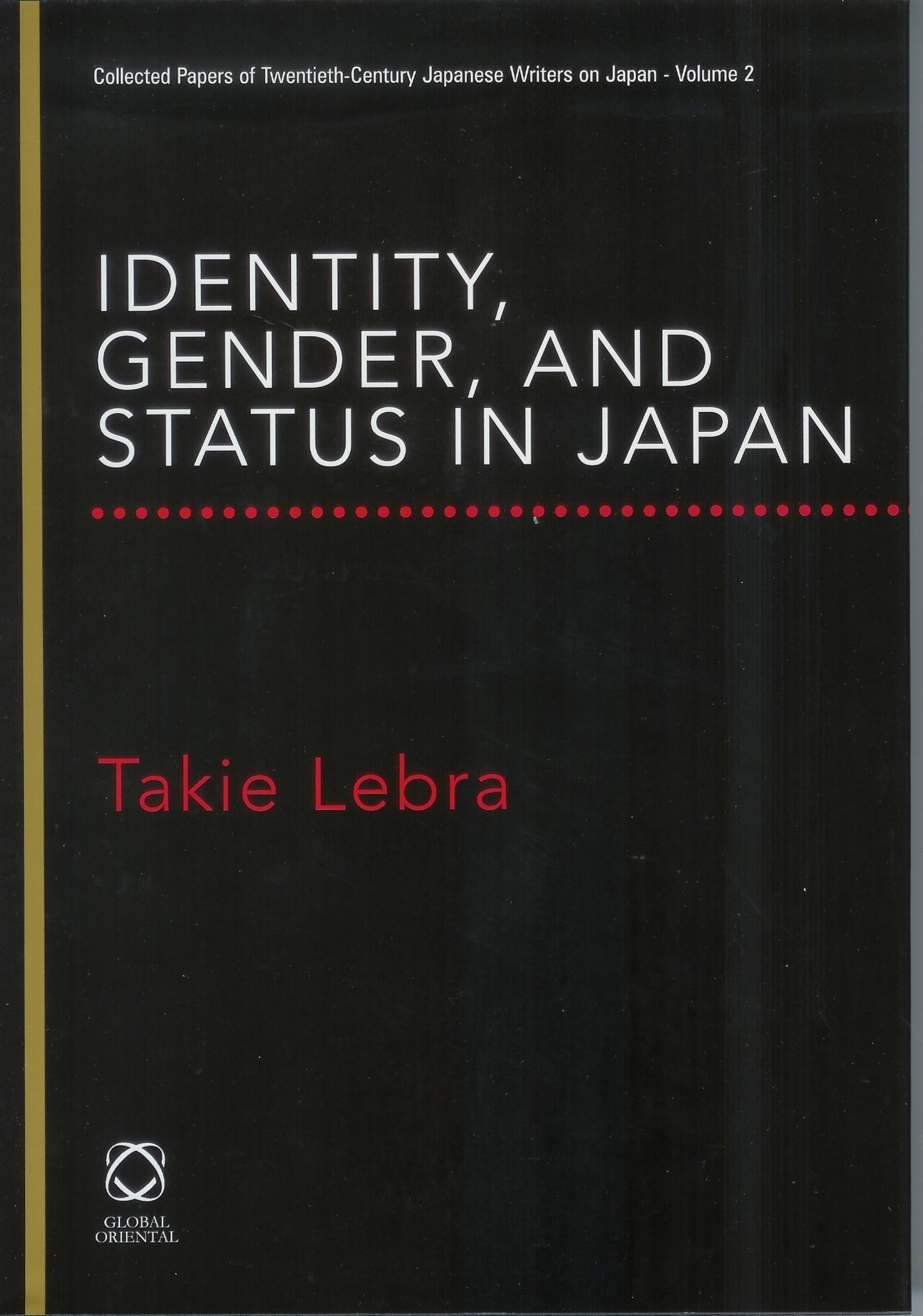 Cover image for Identity, Gender, and Status in Japan ISBN 9781905246175