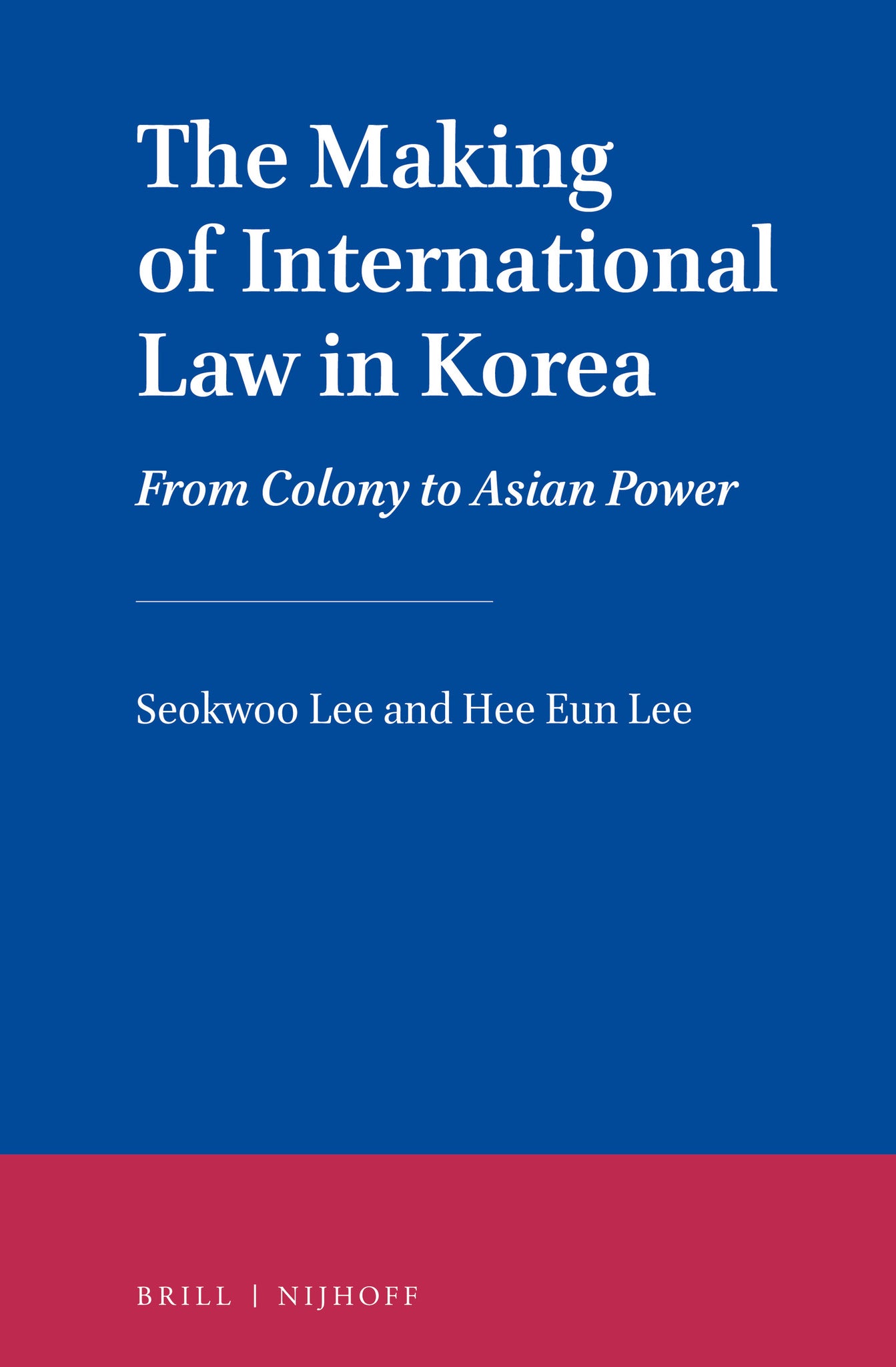 Cover image for The Making of International Law in Korea ISBN 9789004315785