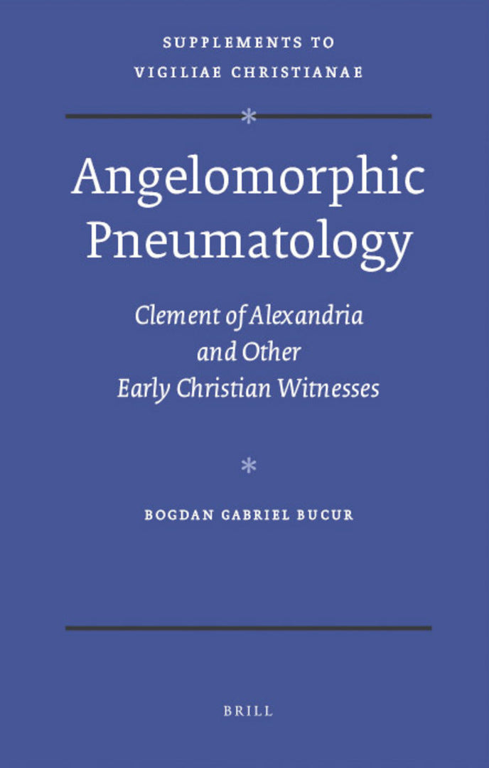 Cover image for Angelomorphic Pneumatology ISBN 9789004174146