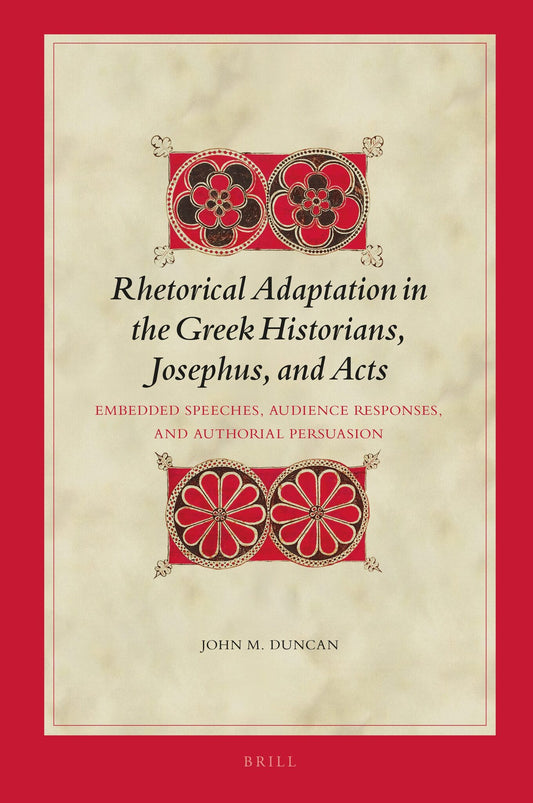 Rhetorical Adaptation in the Greek Historians, Josephus, and Acts SET