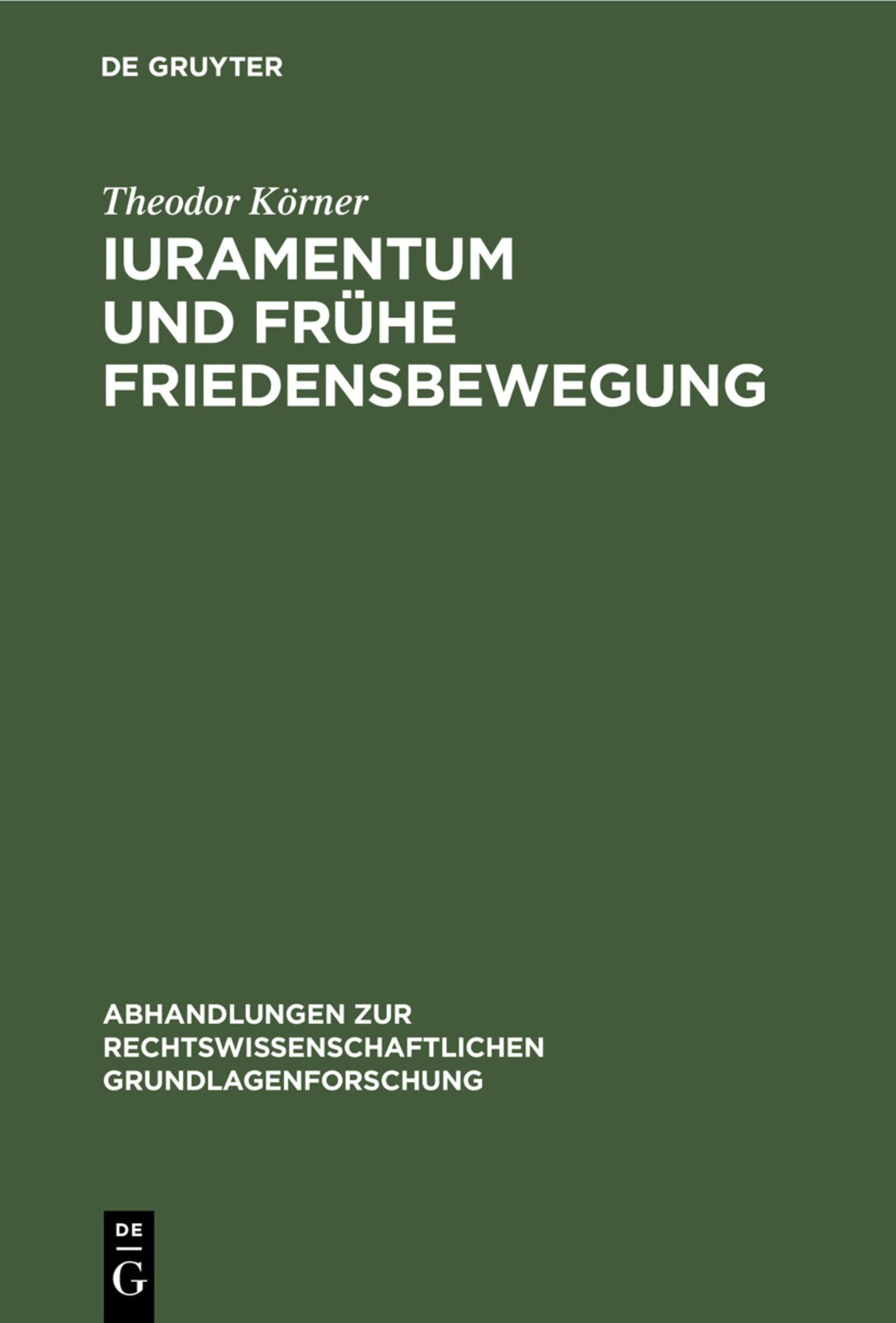 Iuramentum und frühe Friedensbewegung