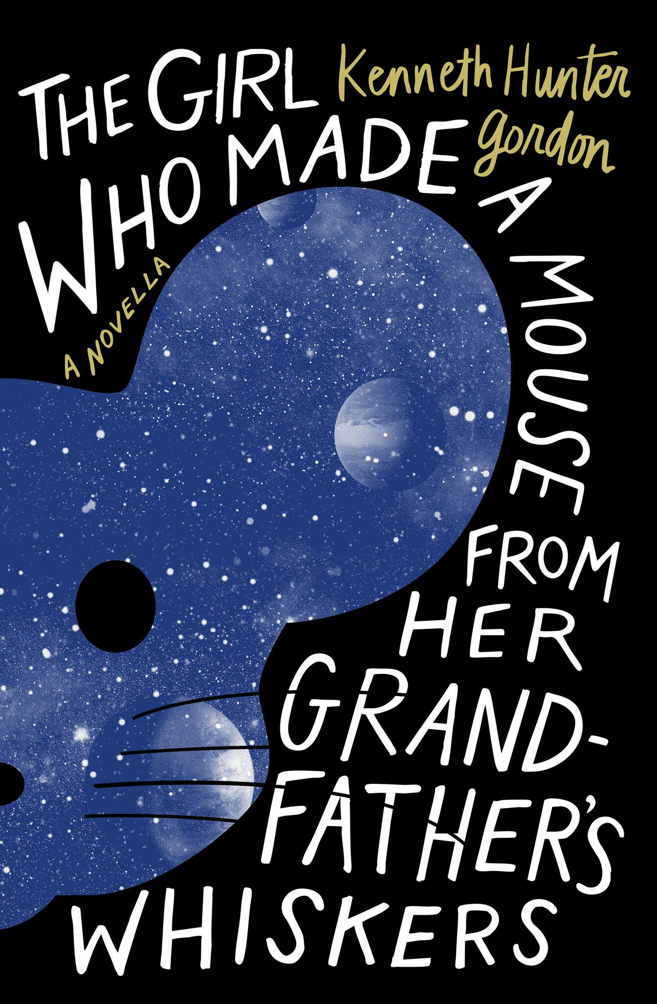 Cover image for The Girl Who Made a Mouse From Her Grandfather’s Whiskers ISBN 9781941360958