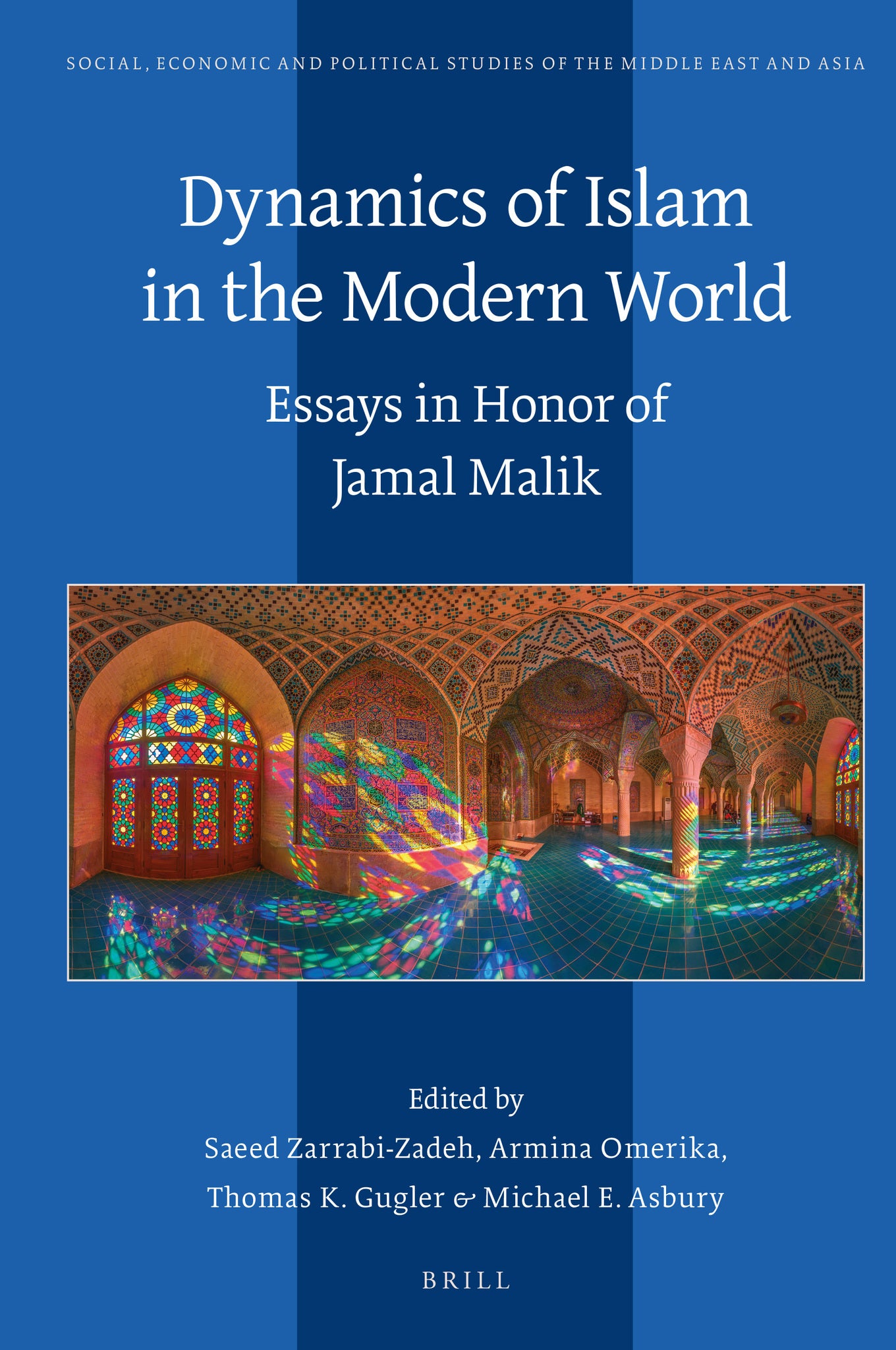 Dynamics of Islam in the Modern World