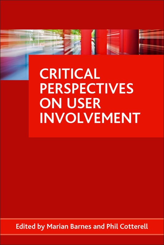 Critical perspectives on user involvement