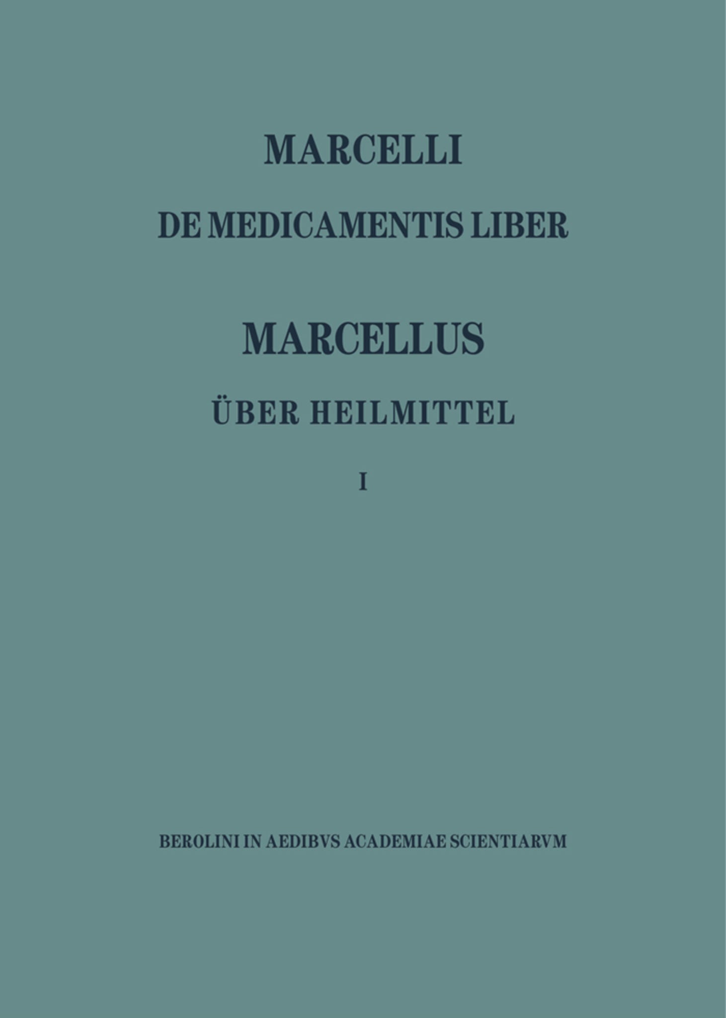 Marcellus – Über Heilmittel 1