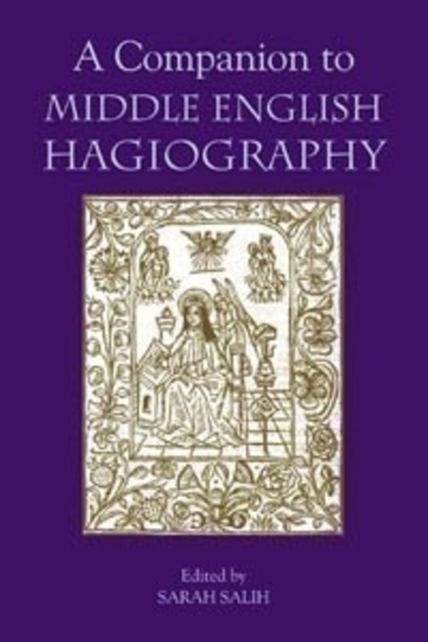 Cover image for A Companion to Middle English Hagiography ISBN 9781843842460