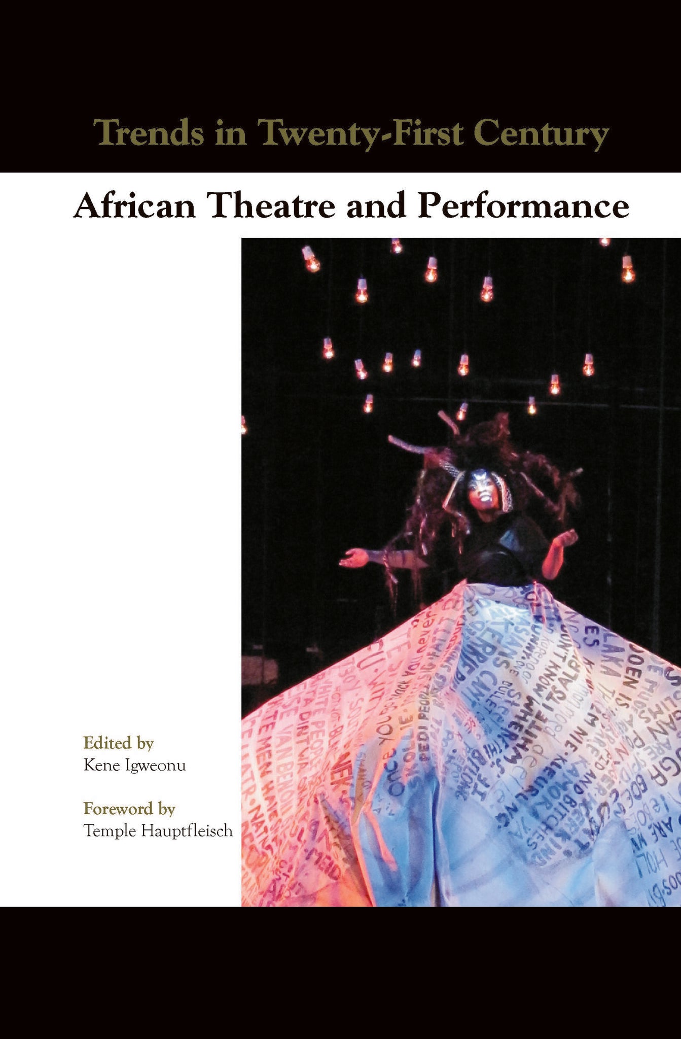 Trends in Twenty-First-Century African Theatre and Performance