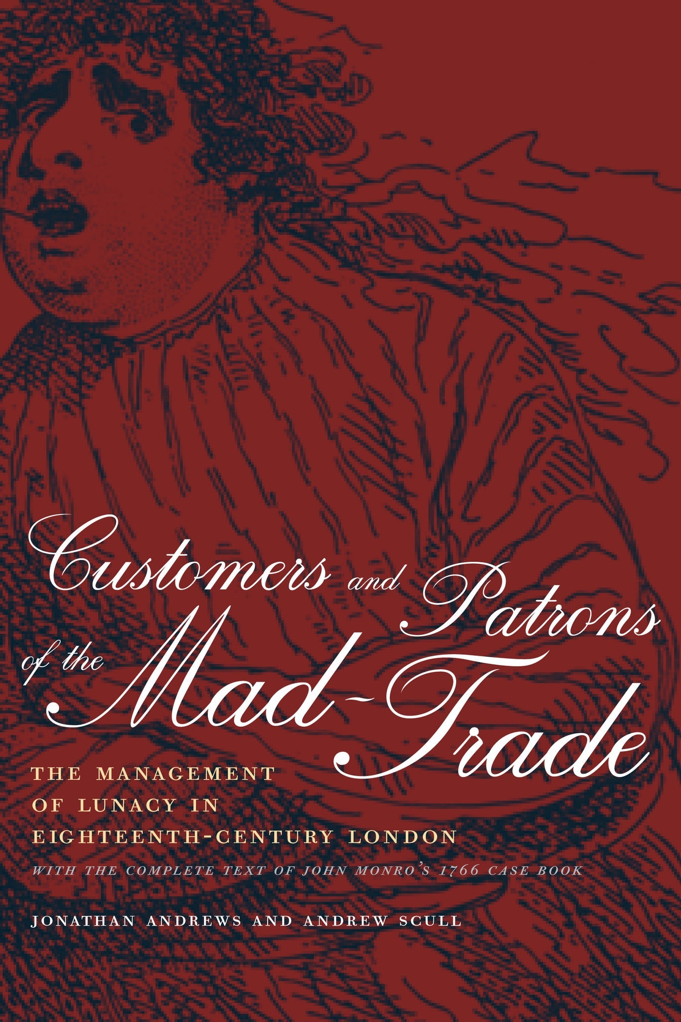 Cover image for Customers and Patrons of the Mad-Trade ISBN 9780520926080