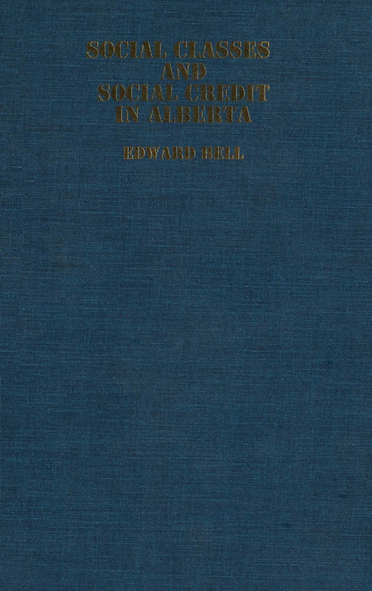 Social Classes and Social Credit in Alberta