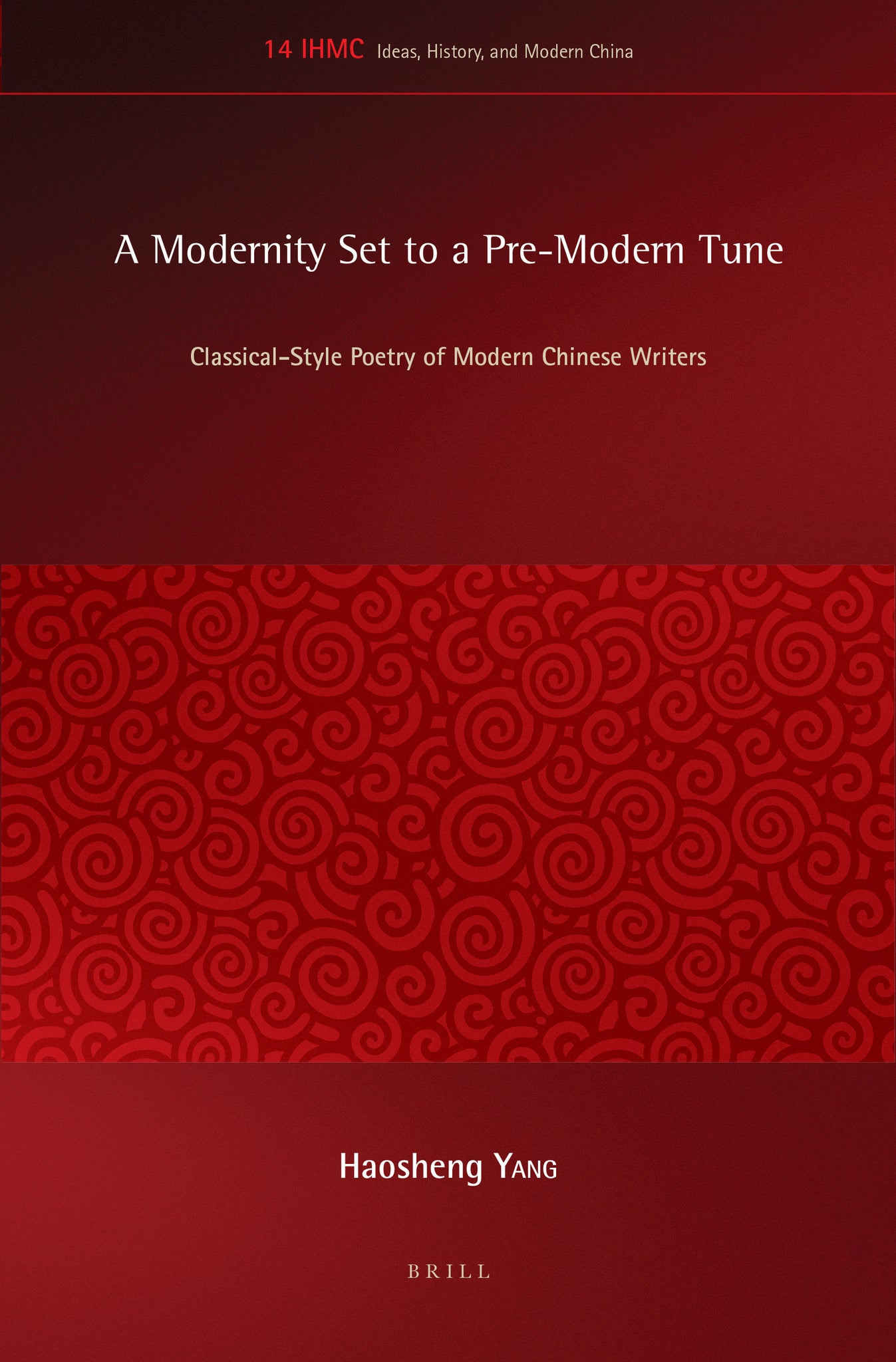 A Modernity Set to a Pre-Modern Tune