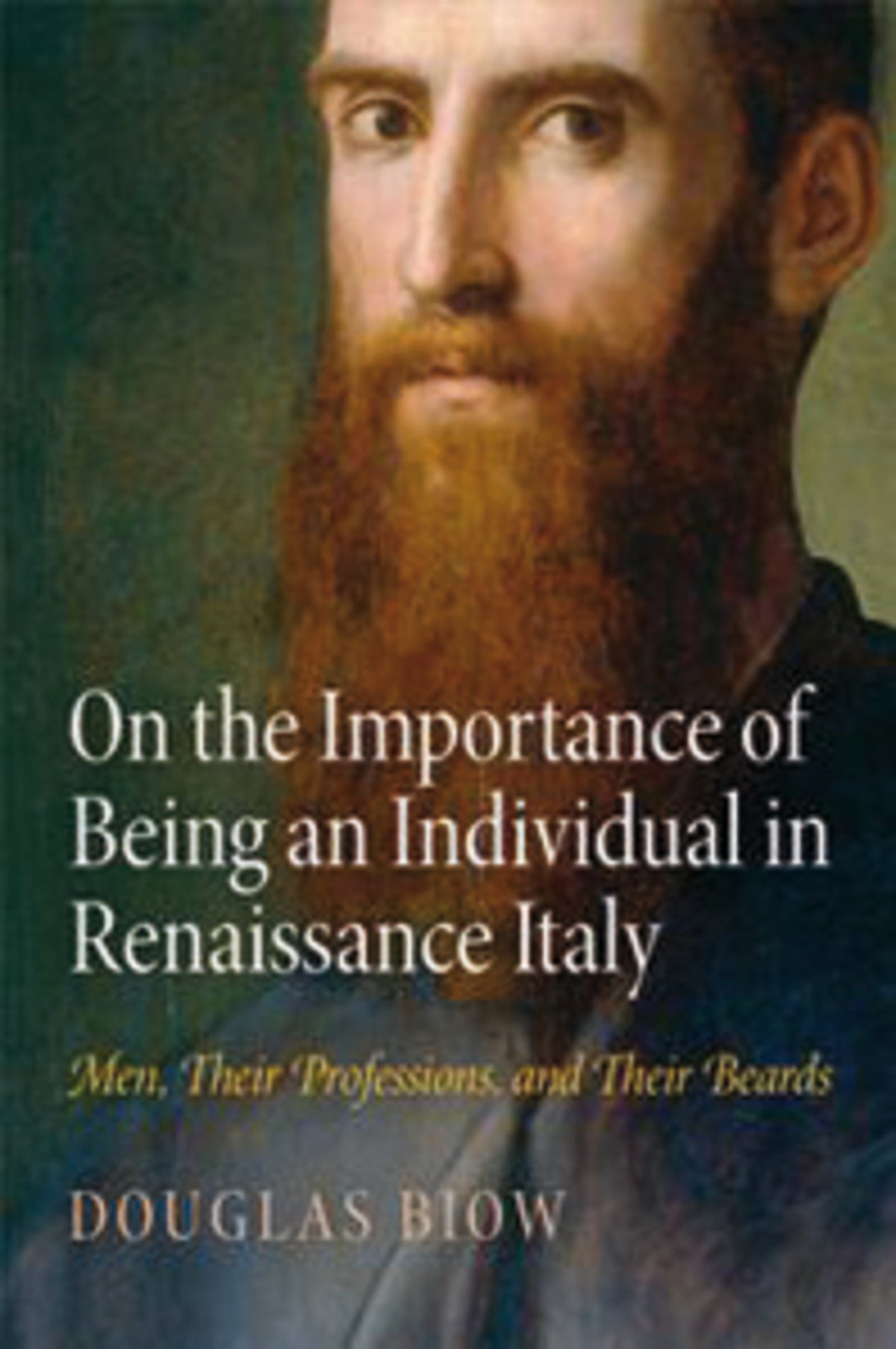 On the Importance of Being an Individual in Renaissance Italy