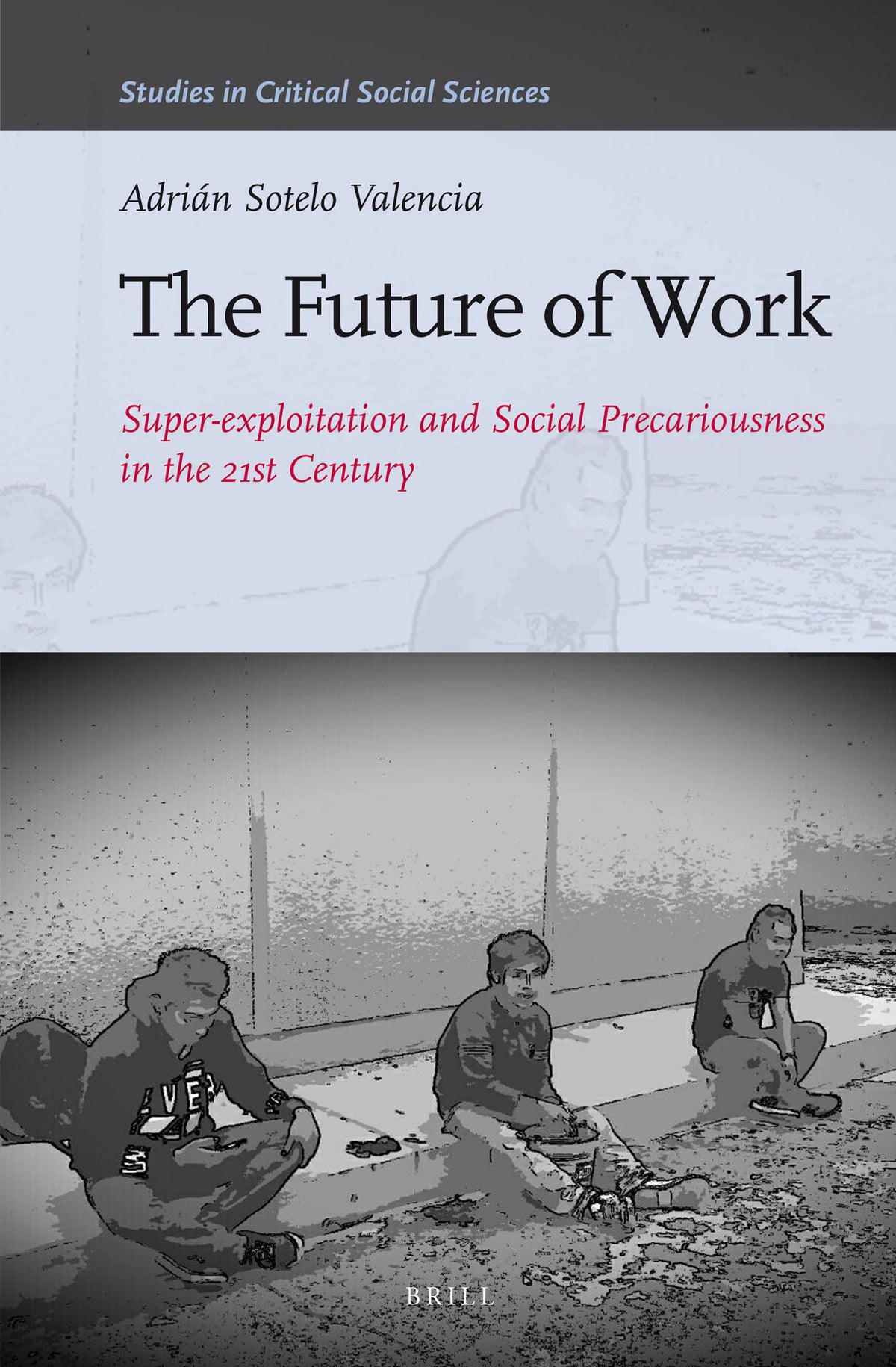 Cover image for The Future of Work ISBN 9789004300583