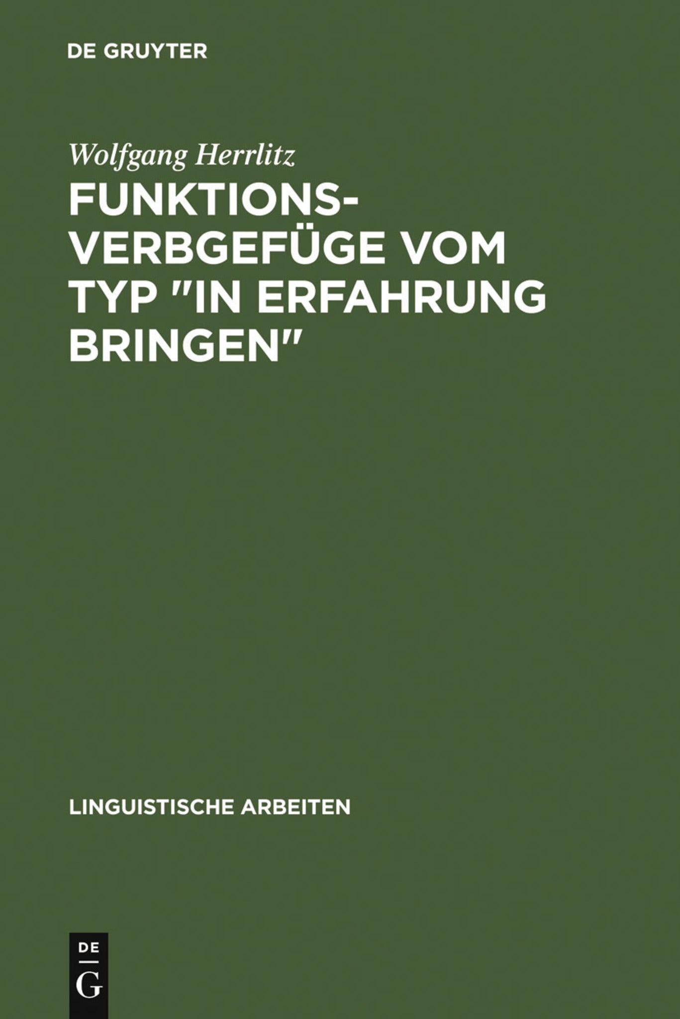 Funktionsverbgefüge vom Typ "in Erfahrung bringen"